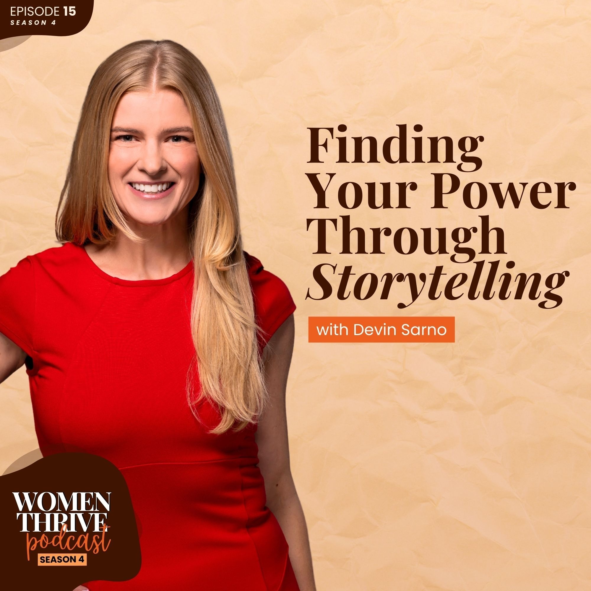 Finding Your Power Through Storytelling with Devin Sarno