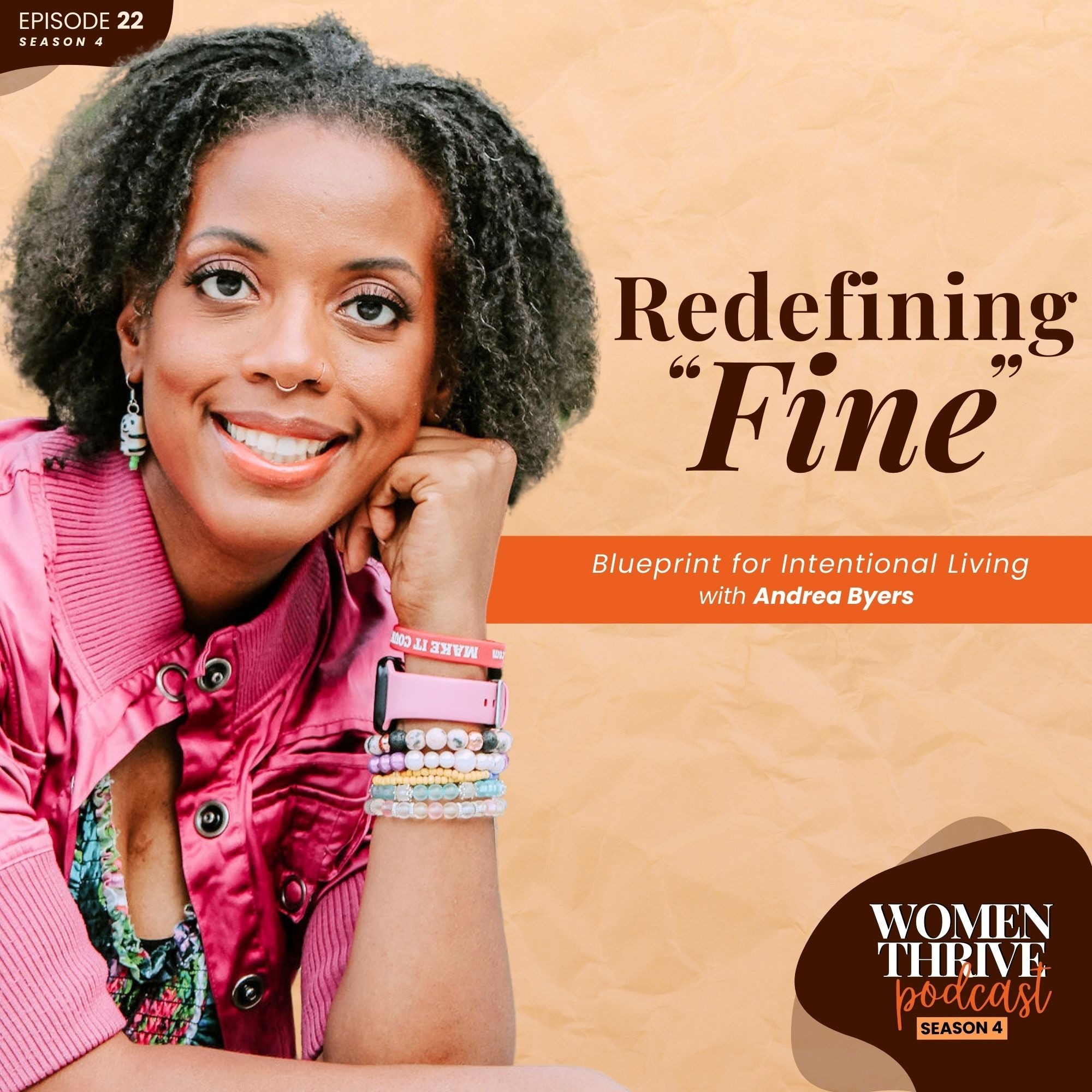Redefining 'Fine': Blueprint for Intentional Living with Andrea Byers
