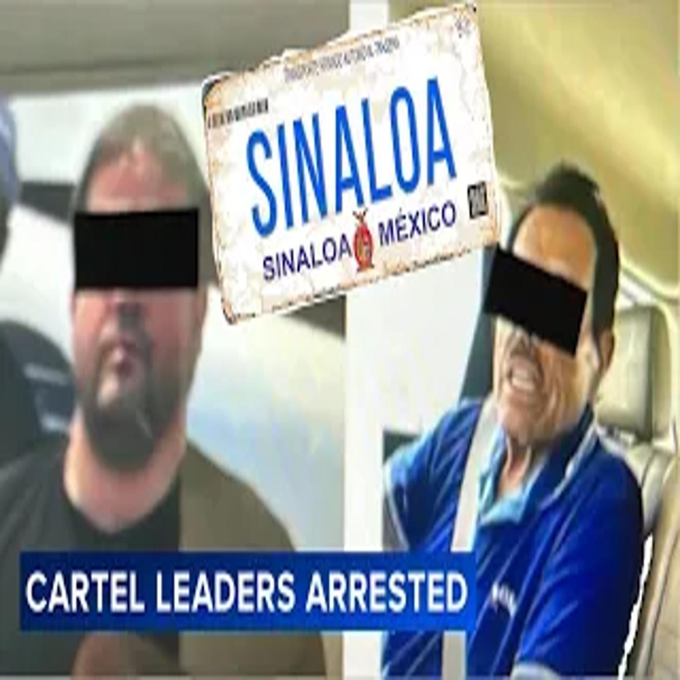El Mayo & El Chapo Arrested | Crime News episode artwork