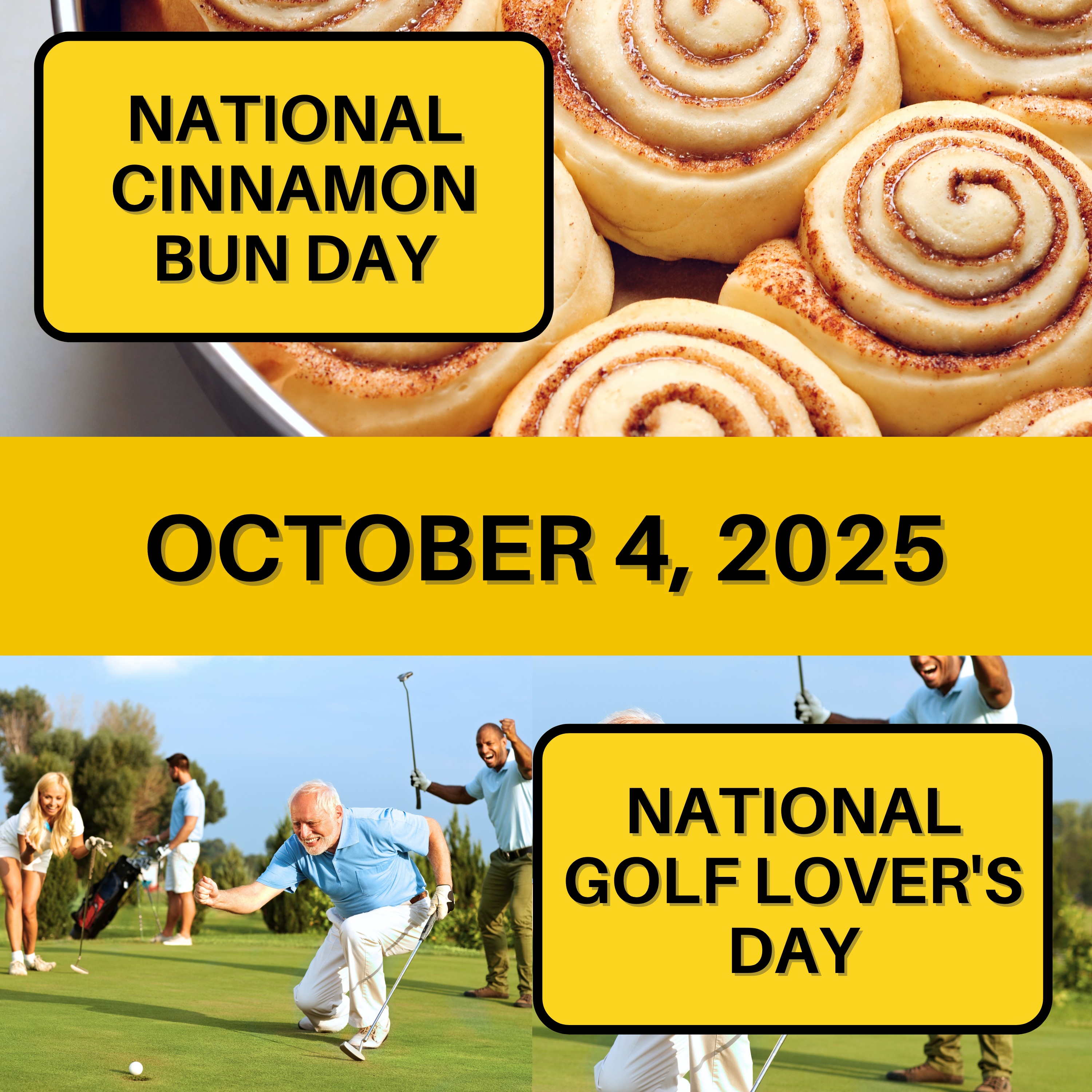 National Cinnamon Bun Day & National Golf Lover's Day