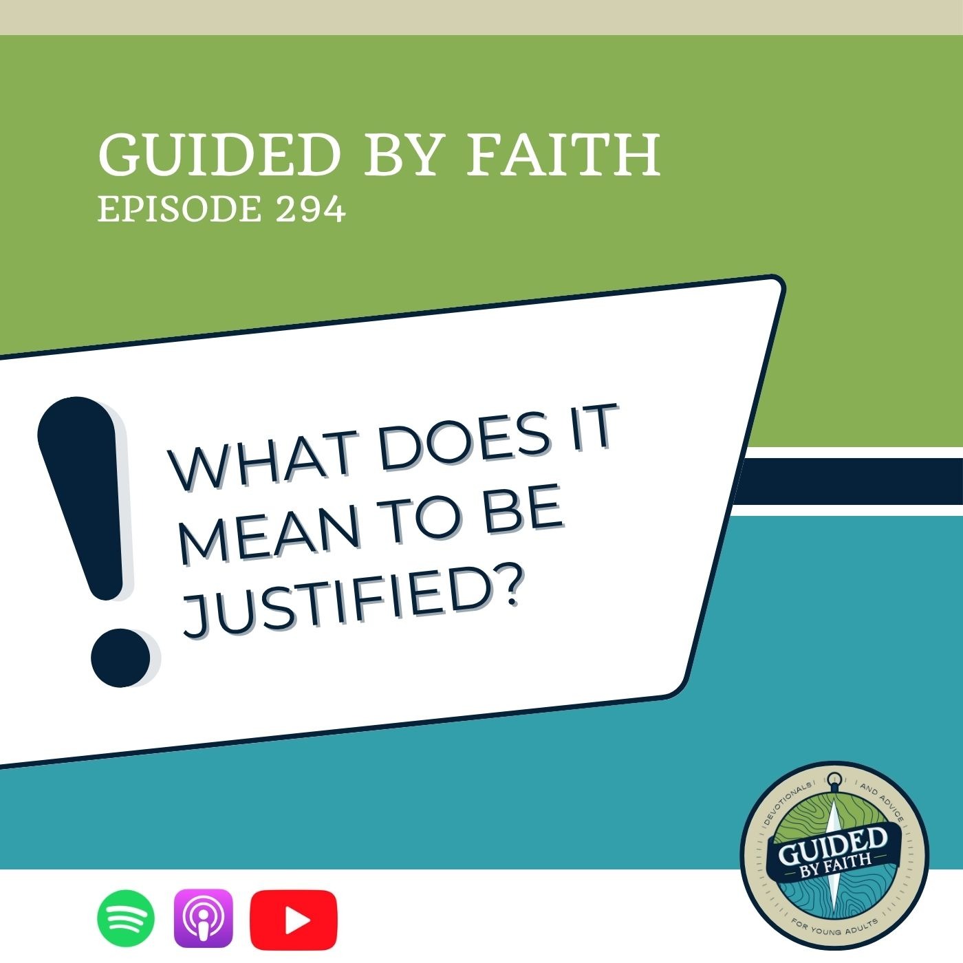 Ep. 294: What Does it Mean to be Justified?