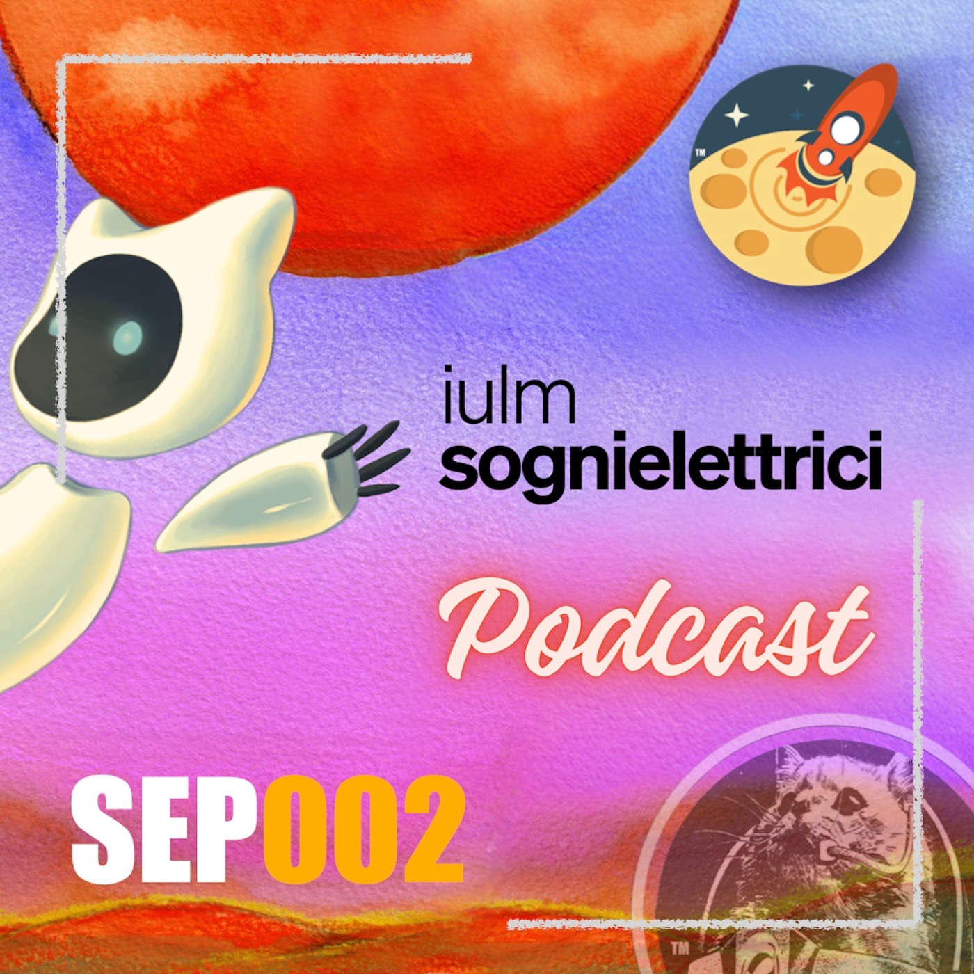 Sognielettrici Podcast: episodio 2 episode artwork