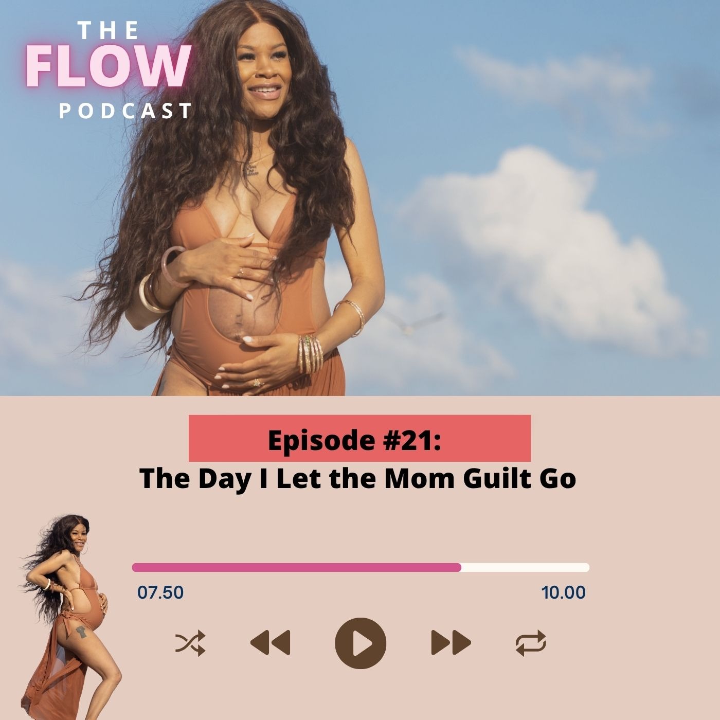 Episode #21: The Day I Let Mom Guilt Go Episode #21: The Day I Let Mom Guilt Go