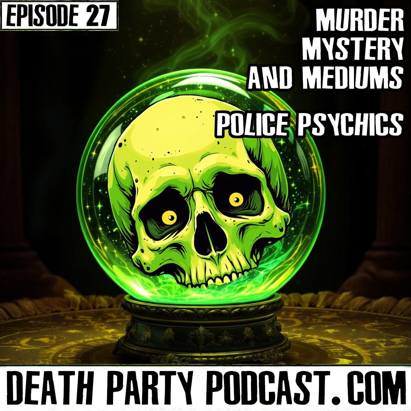 E27 Murder, Mystery, and Mediums — Police Psychics episode artwork