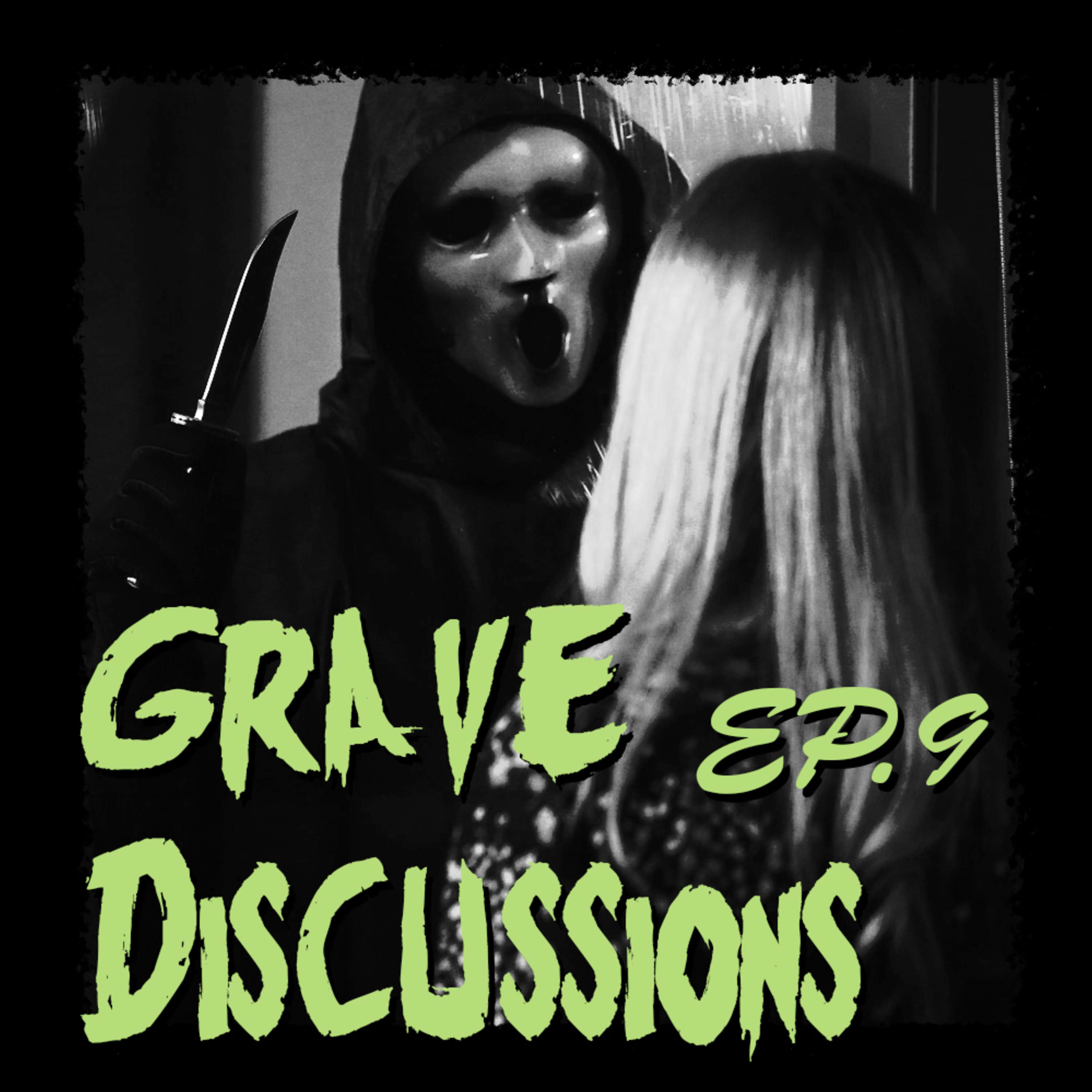 Episode 9 - What’s Your Favorite Scary Movie? episode artwork