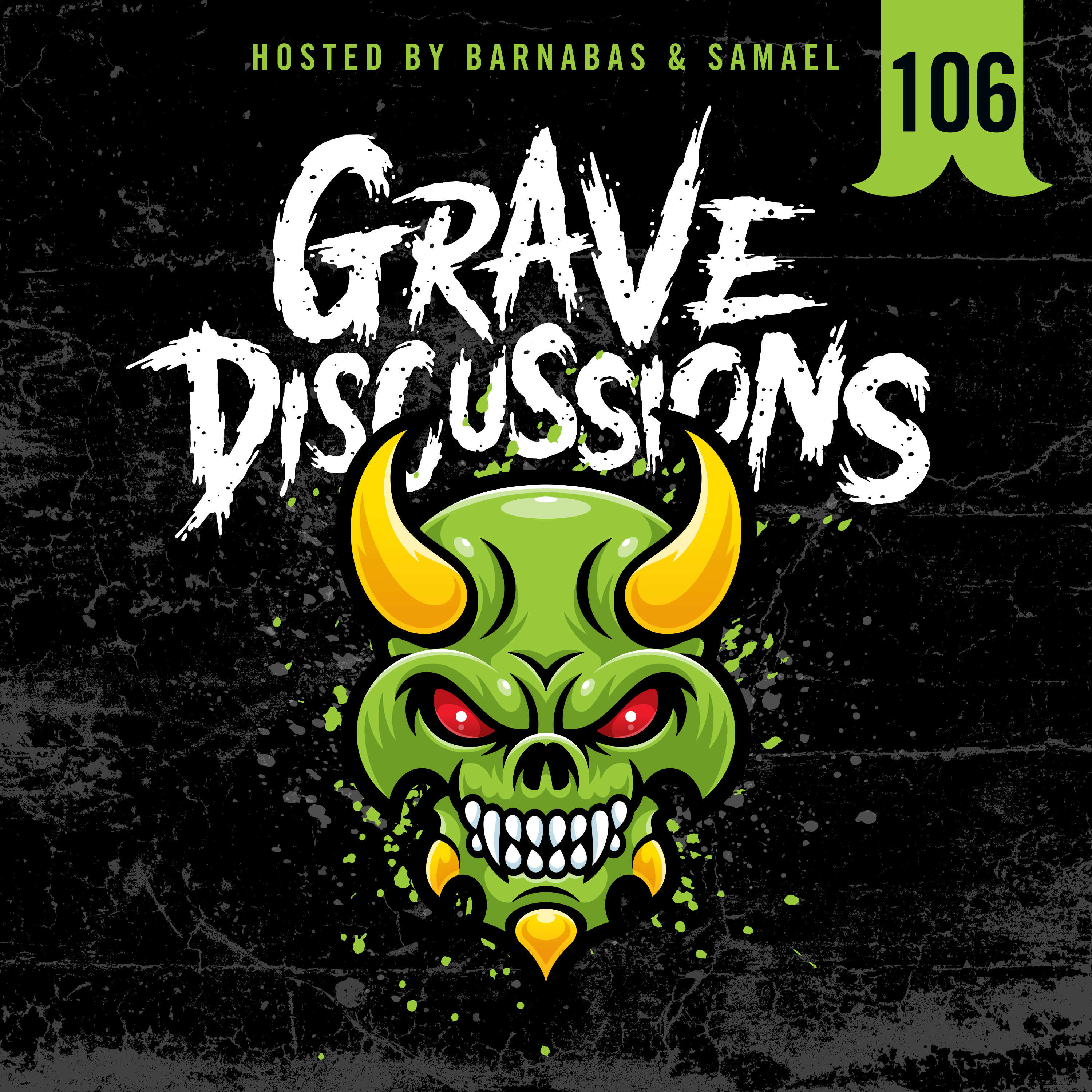 Episode 106 - The Mother of All Evil episode artwork