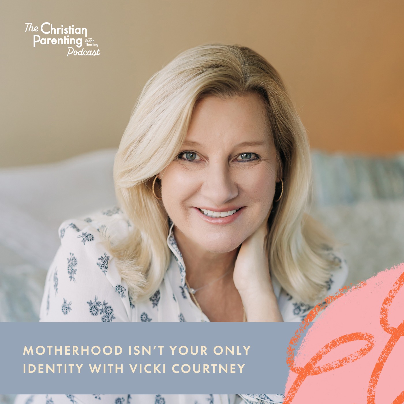 Motherhood isn’t your only identity with Vicki Courtney