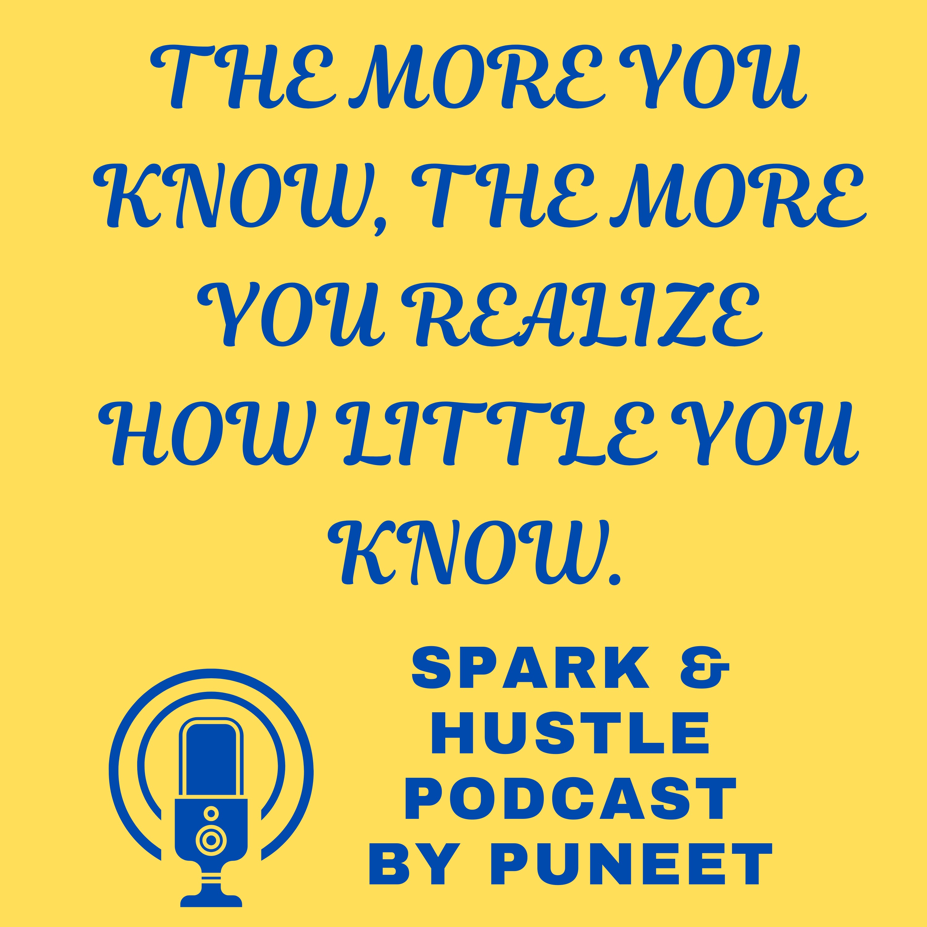 Spark & Hustle: Unleashing Success in Business, Life, & Beyond