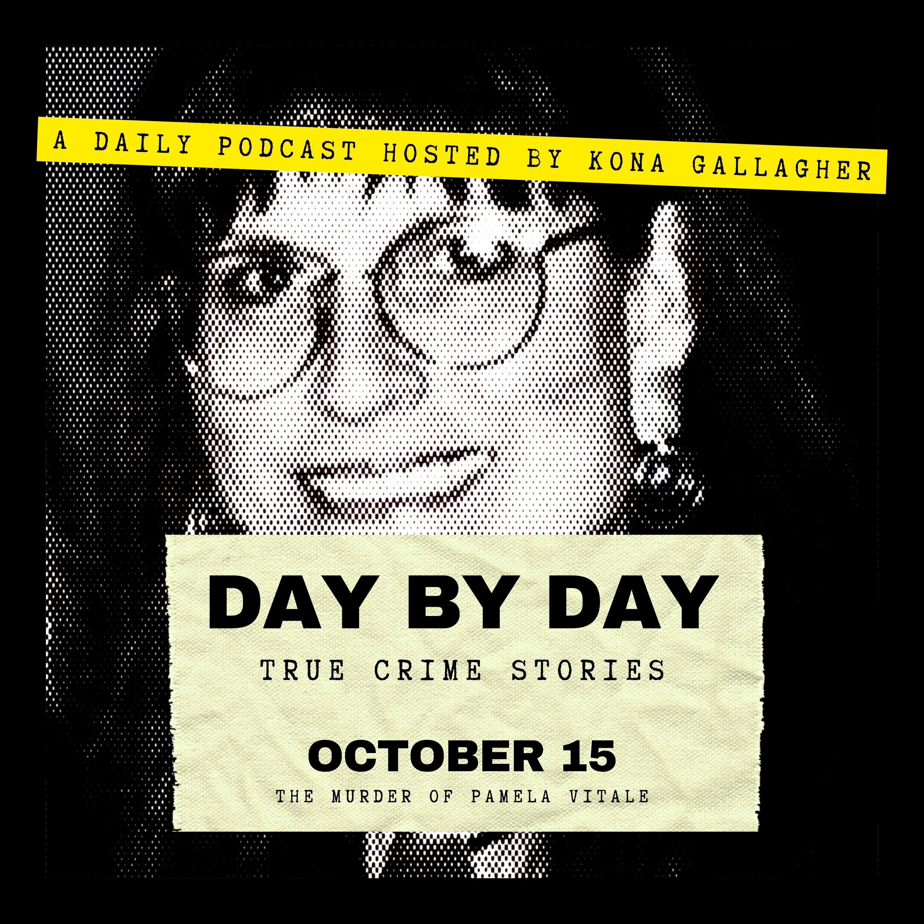 October 15 - The Murder of Pamela Vitale