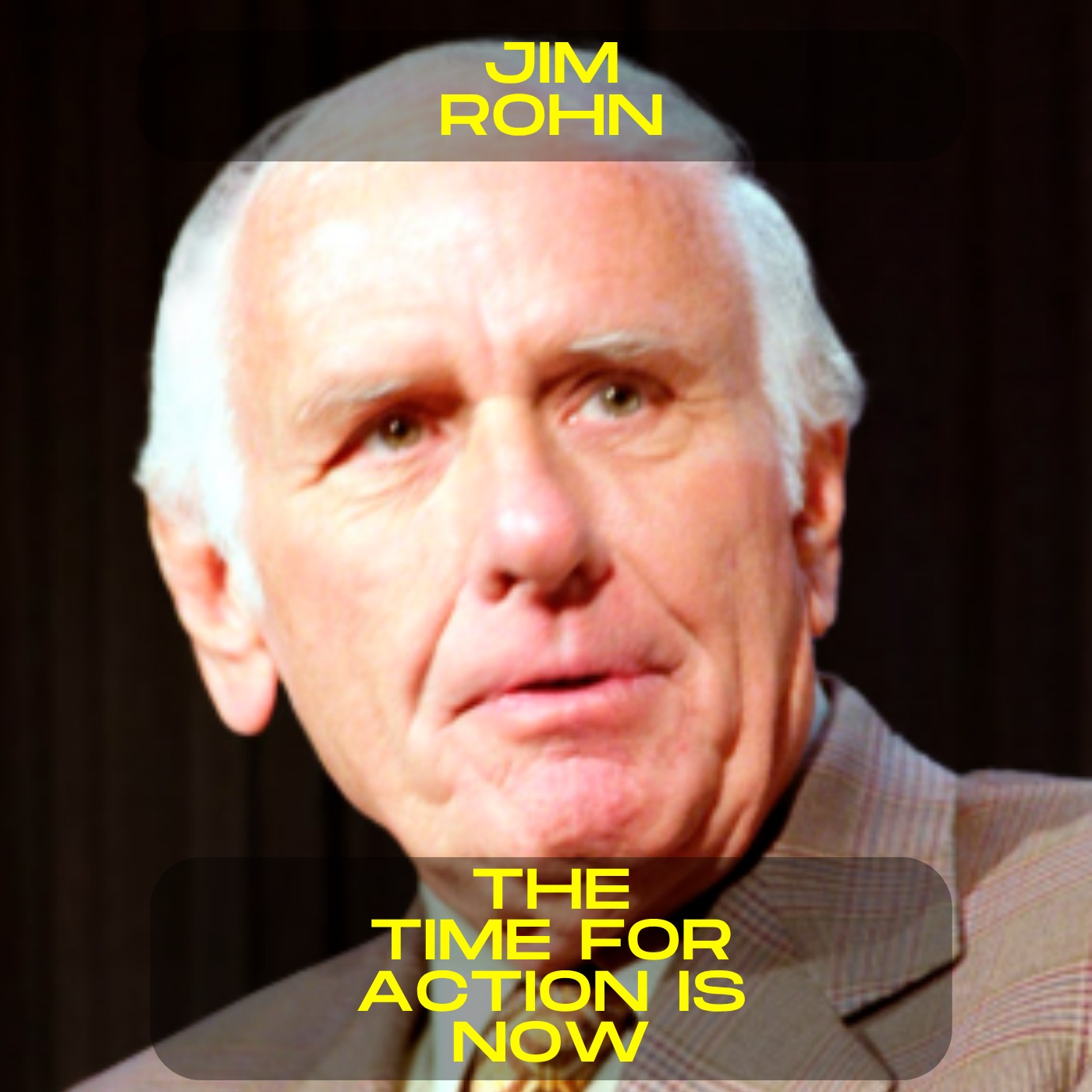 Jim Rohn - The time for action is now motivational speech