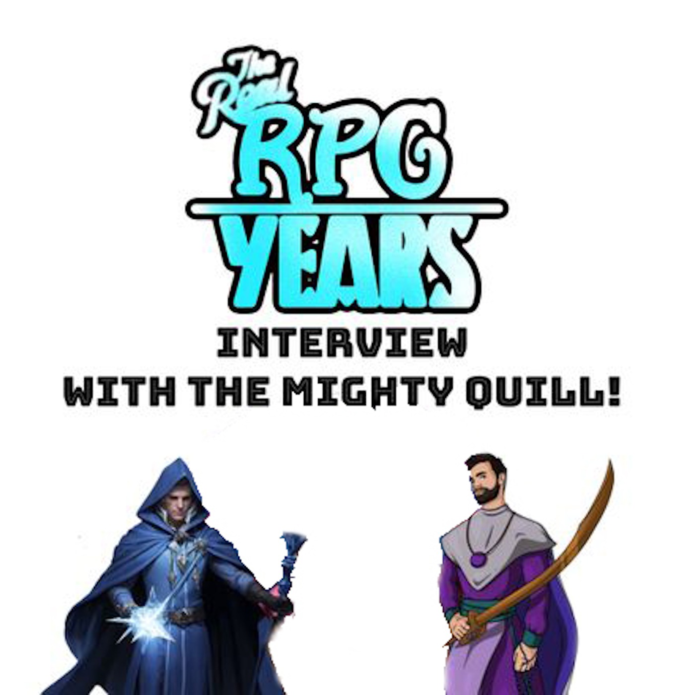 RPG Years 113 - Our Interview with the mighty Quill386