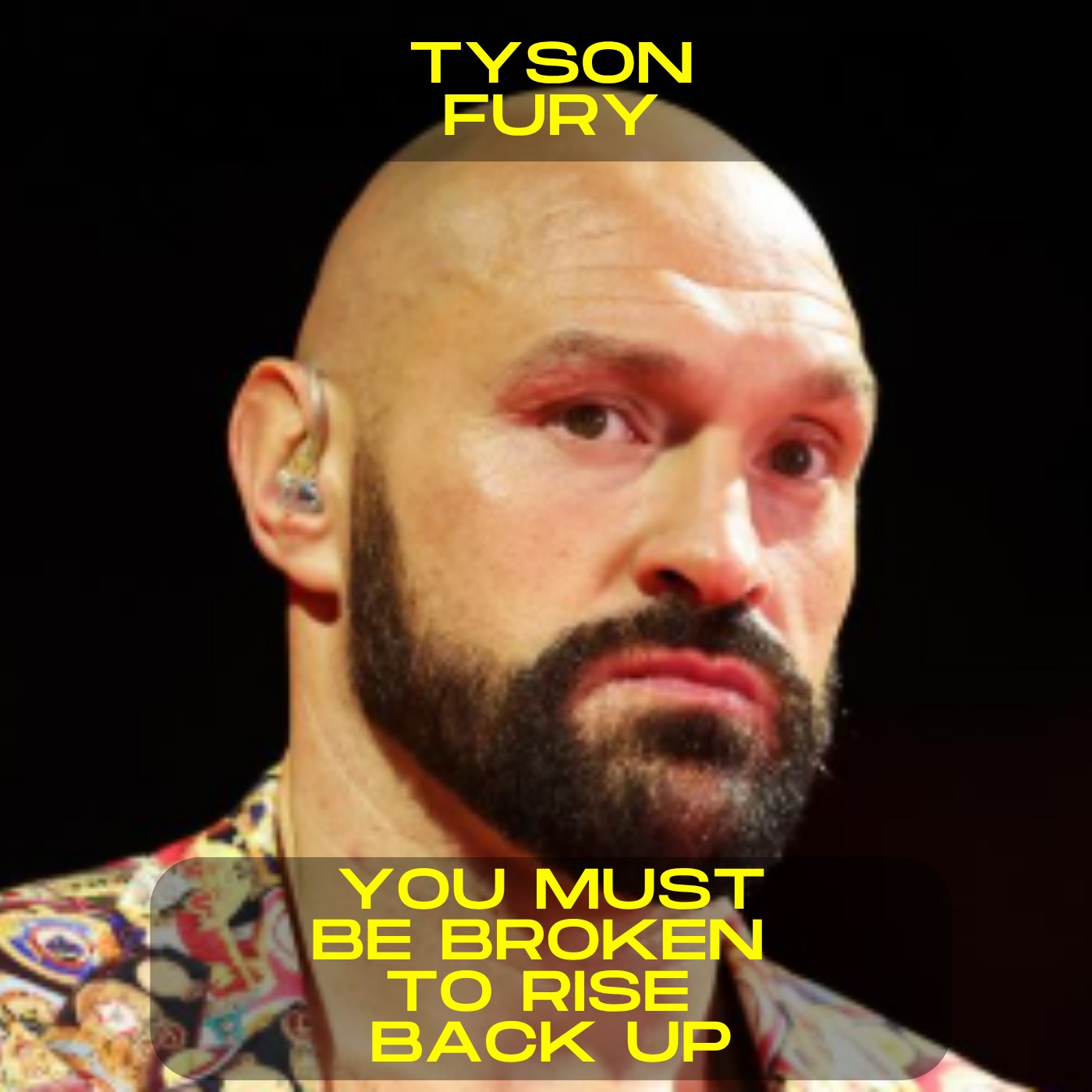 Tyson Fury - You must be broken to rise back up motivational speech