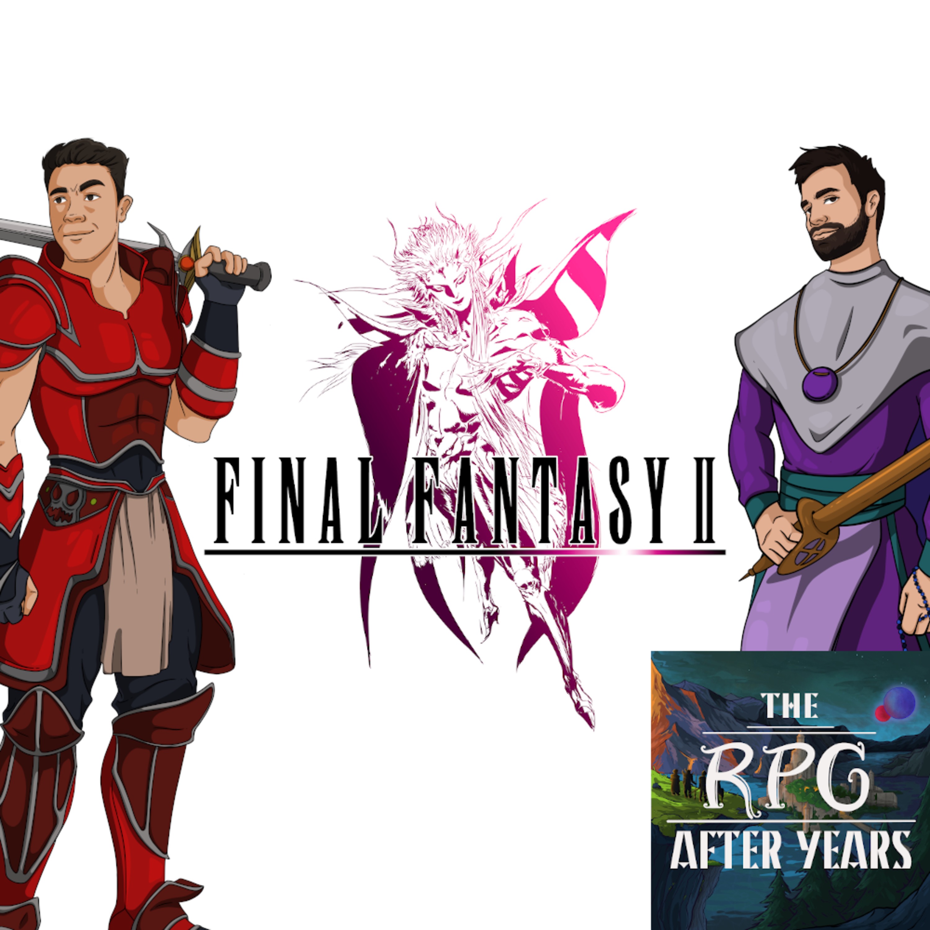 After Years 090 - FINAL FANTASY II Review (Part 2/2) episode artwork
