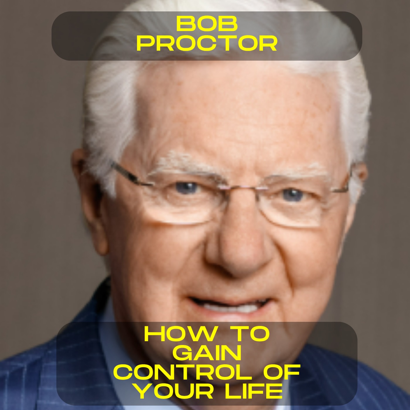Bob Proctor - How to gain control of your life motivational speech