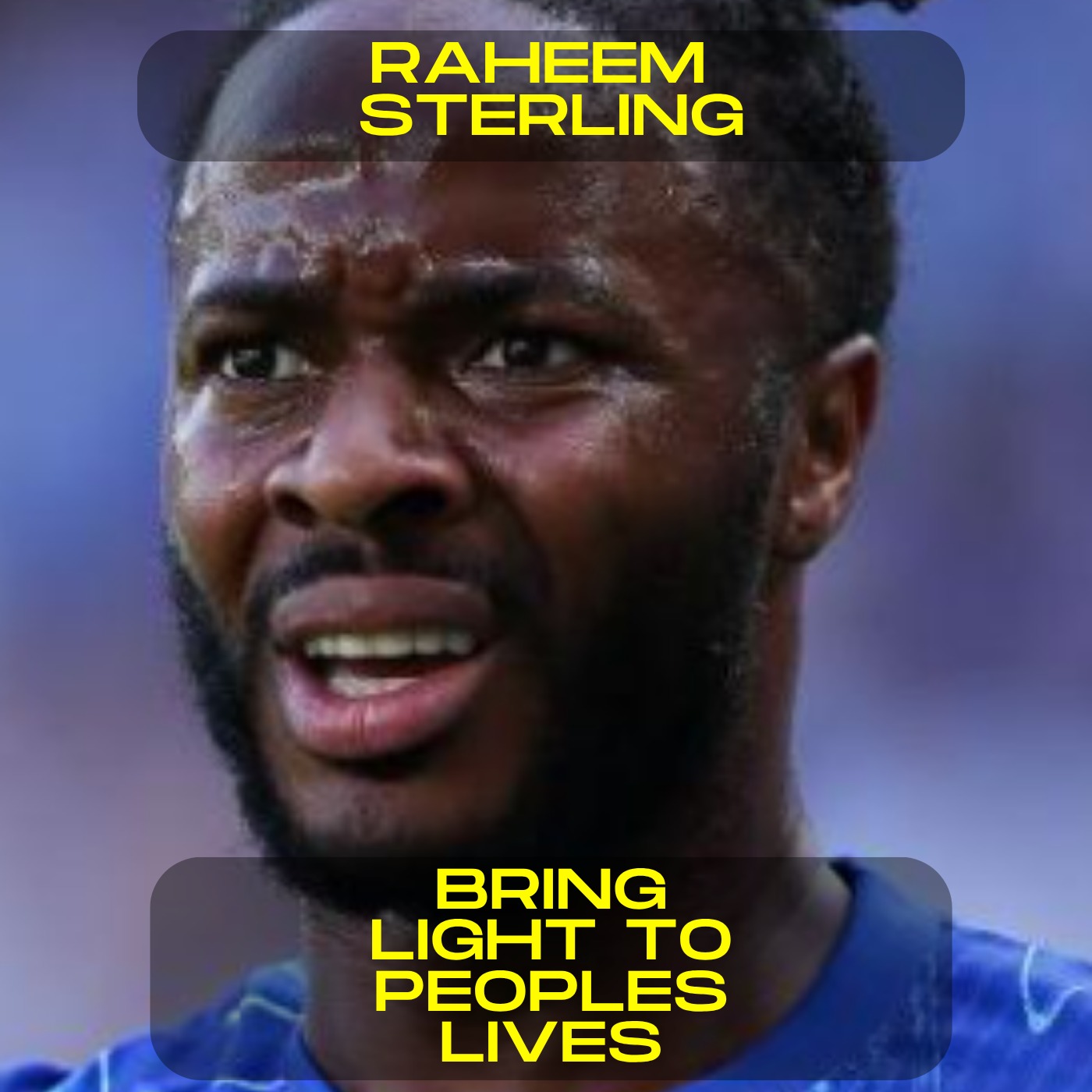 Raheem Sterling - Bring light to peoples lives motivational speech