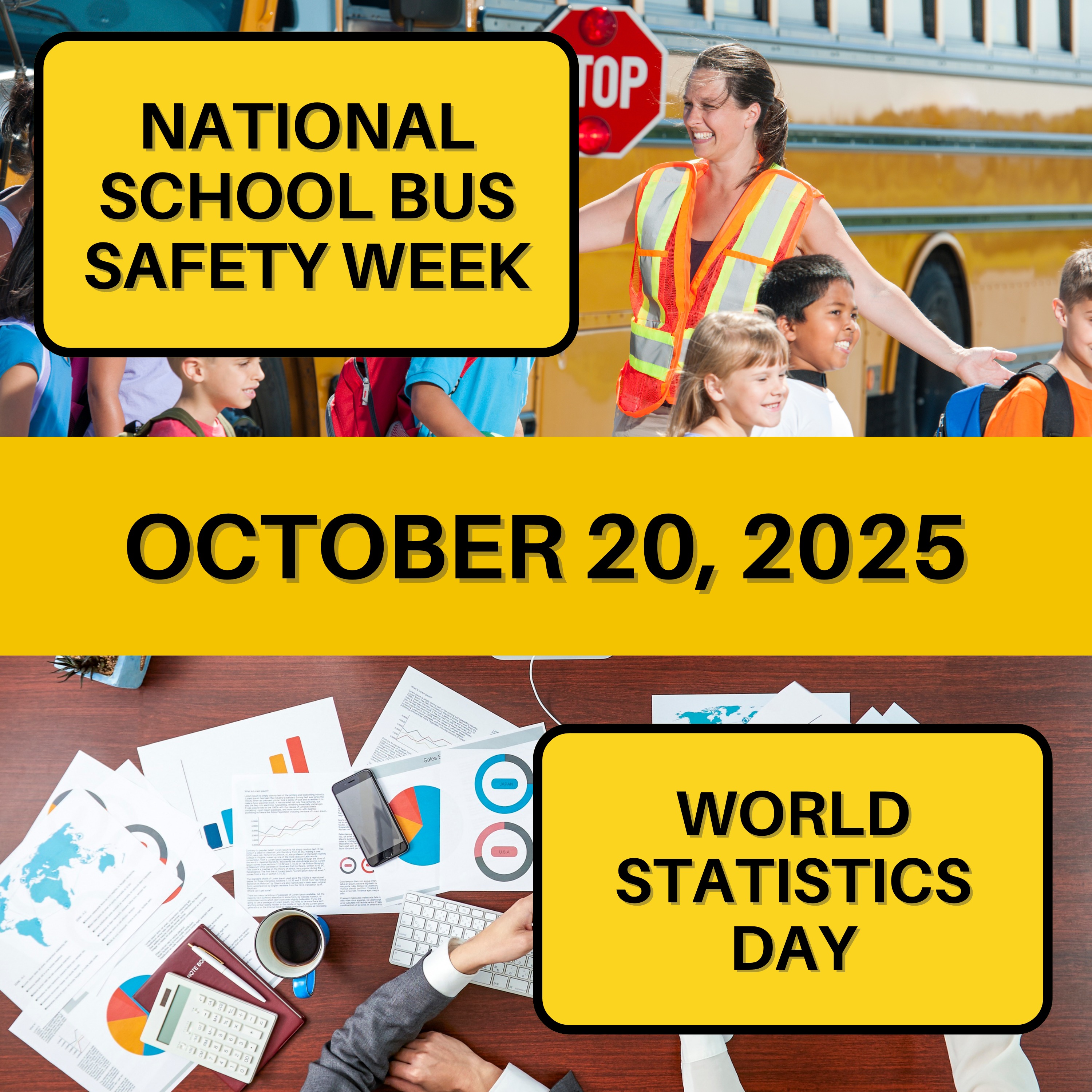 National School Bus Safety Week & World Statistics Day