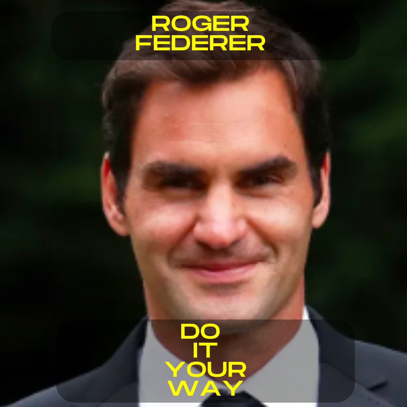 Roger Federer - Do it your way motivational speech