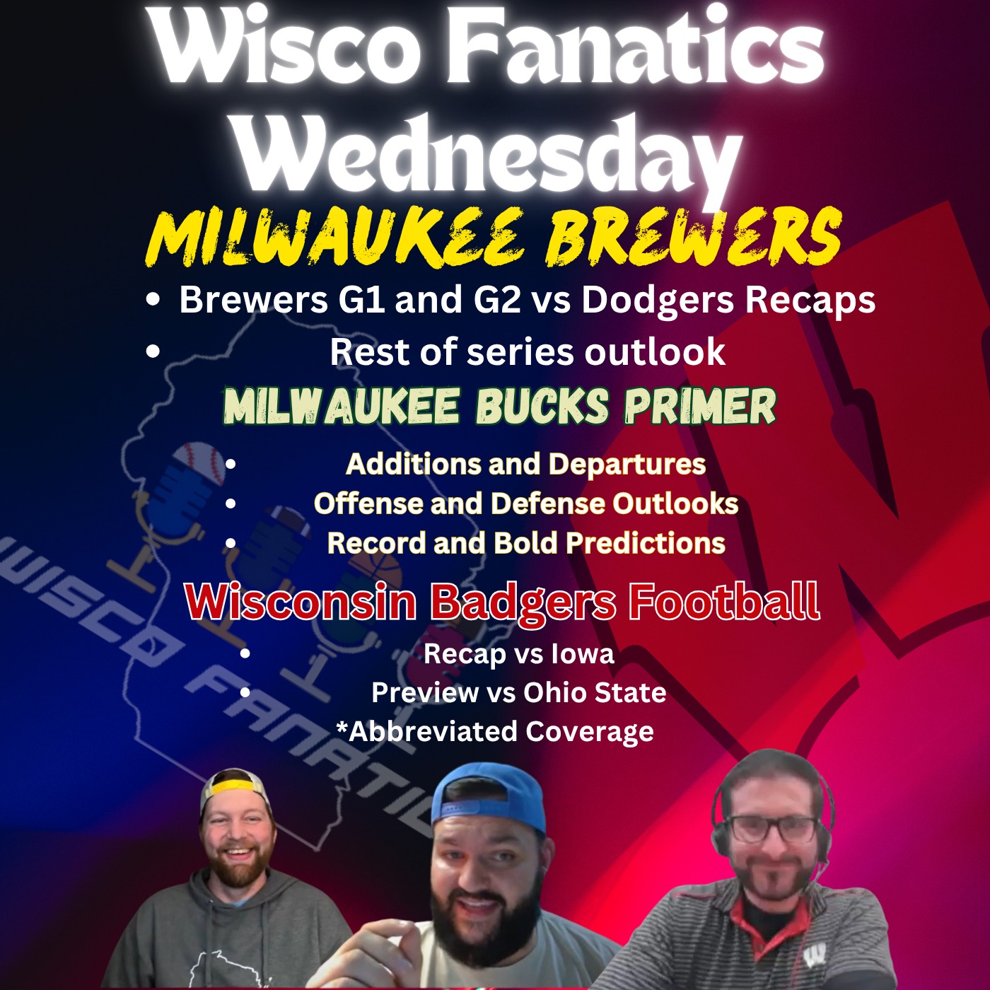 Brewers down 0-2, Bucks Primer, Badgers football down bad episode artwork