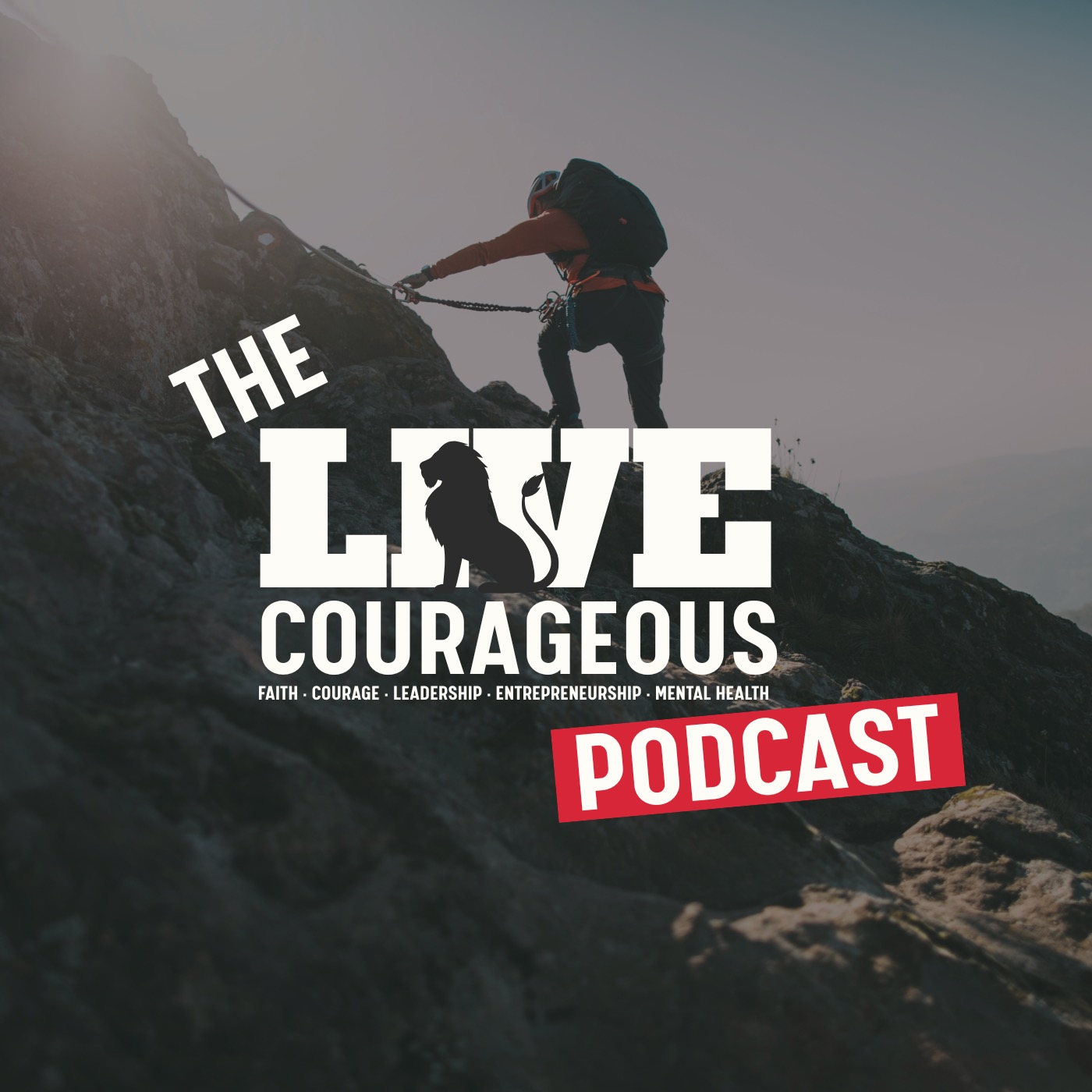 Live Courageous Podcast