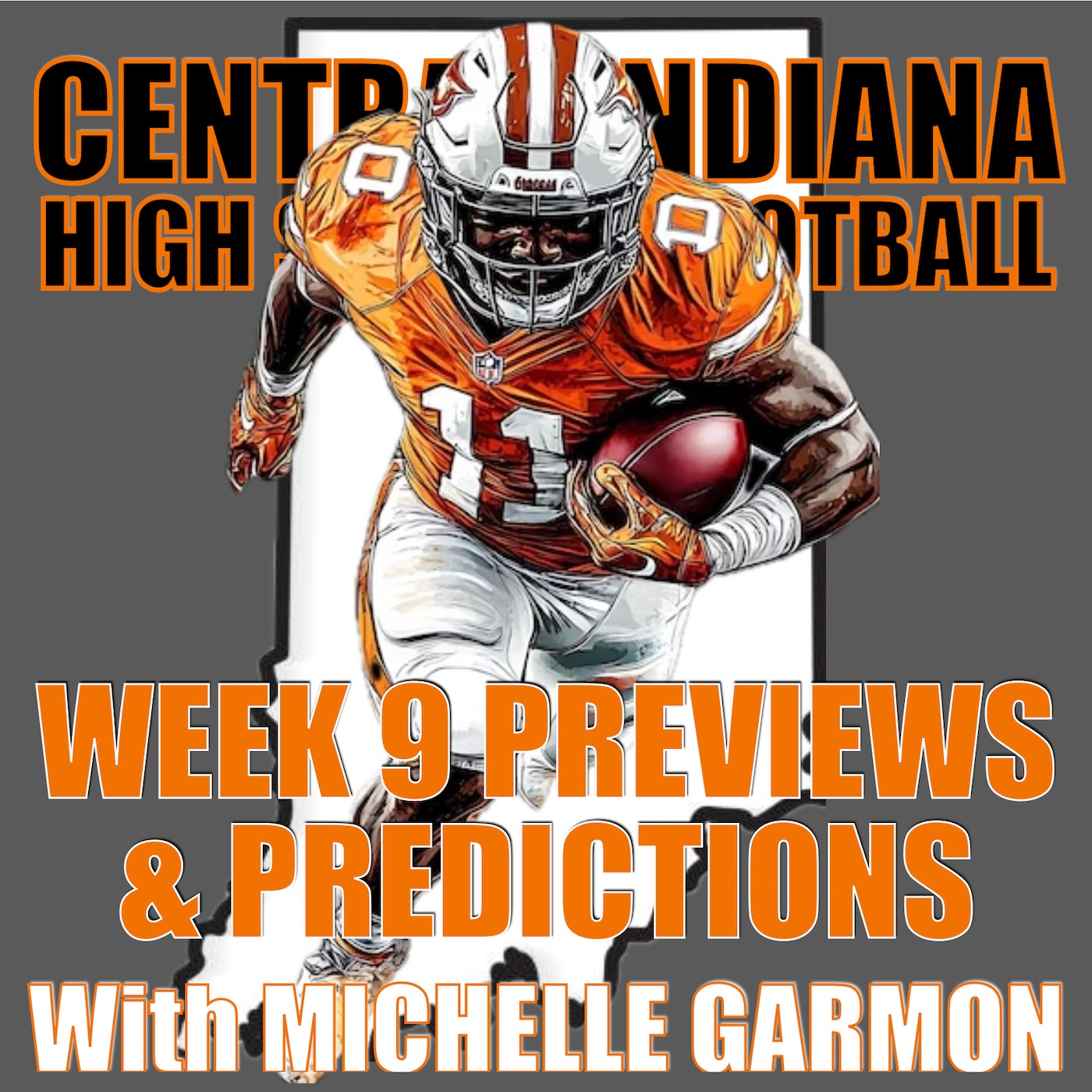 Central Indiana High School Football Week 9 Previews & Predictions with Michelle Garmon (2.61.4) episode artwork
