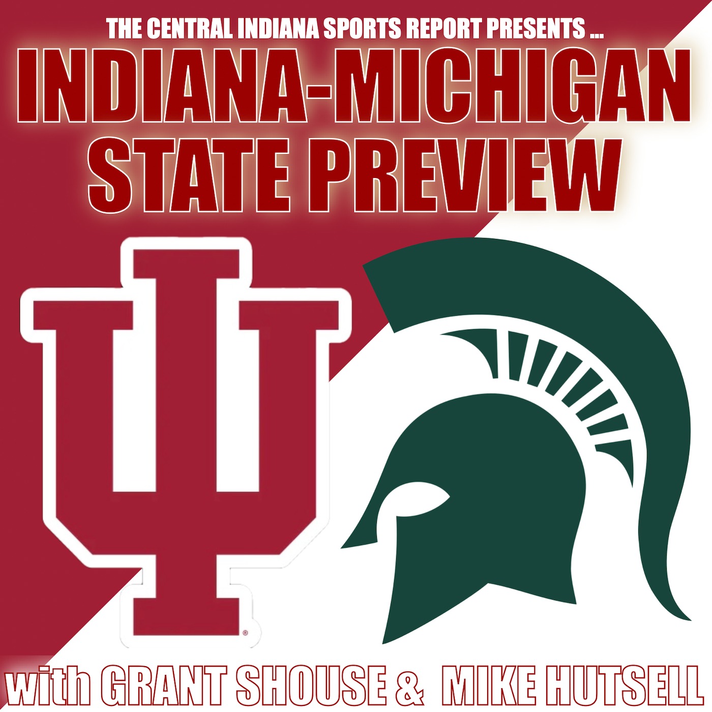 Indiana-Michigan State Preview with Grant Shouse & Mike Hutsell (2.62.1) episode artwork