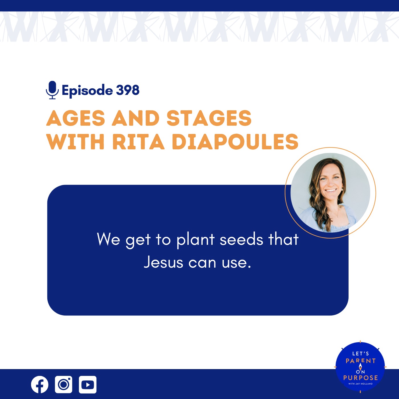 Ep. 398: Ages and Stages with Rita Diapoules