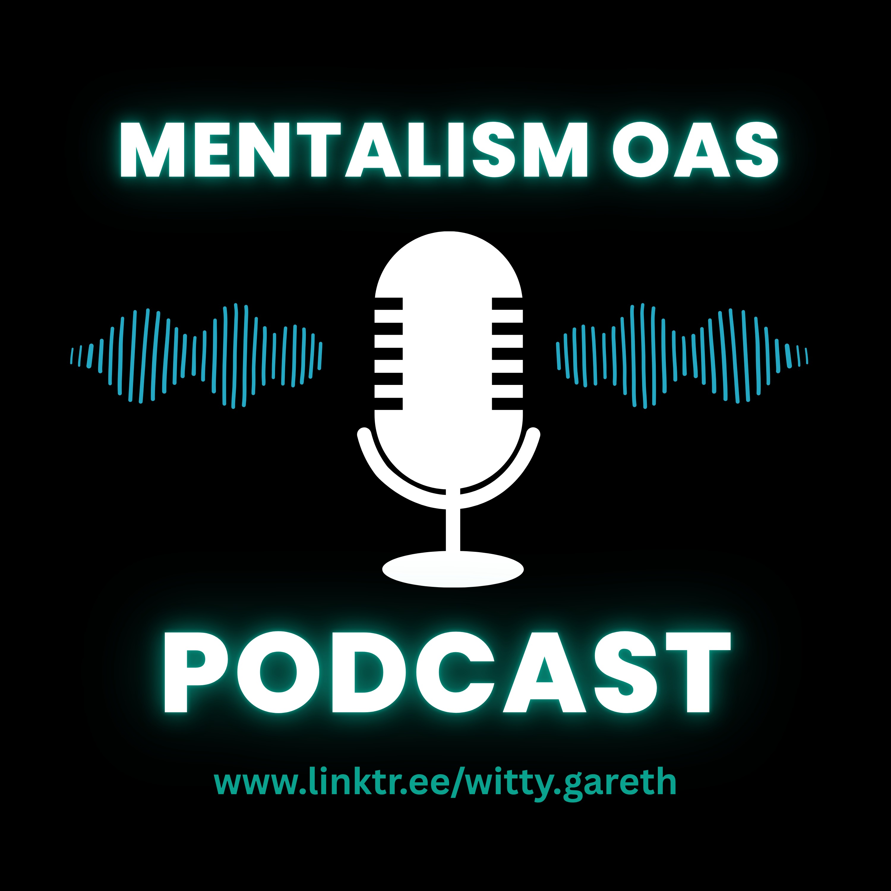 The Mentalism OAS Podcast