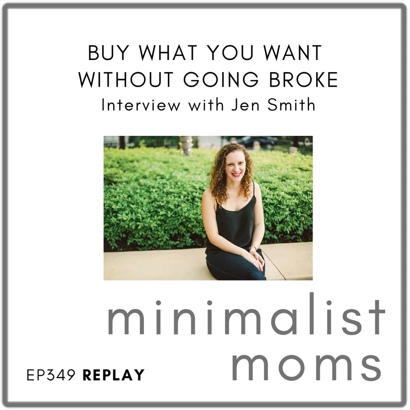 [REPLAY] Buy What You Want Without Going Broke | Jen Smith