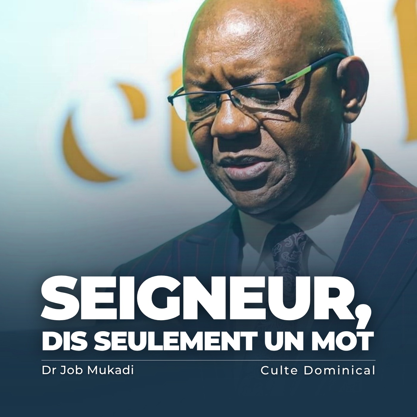 Seigneur, dis seulement un mot (Lord, just say one word) | Dr. Job Mukadi episode artwork