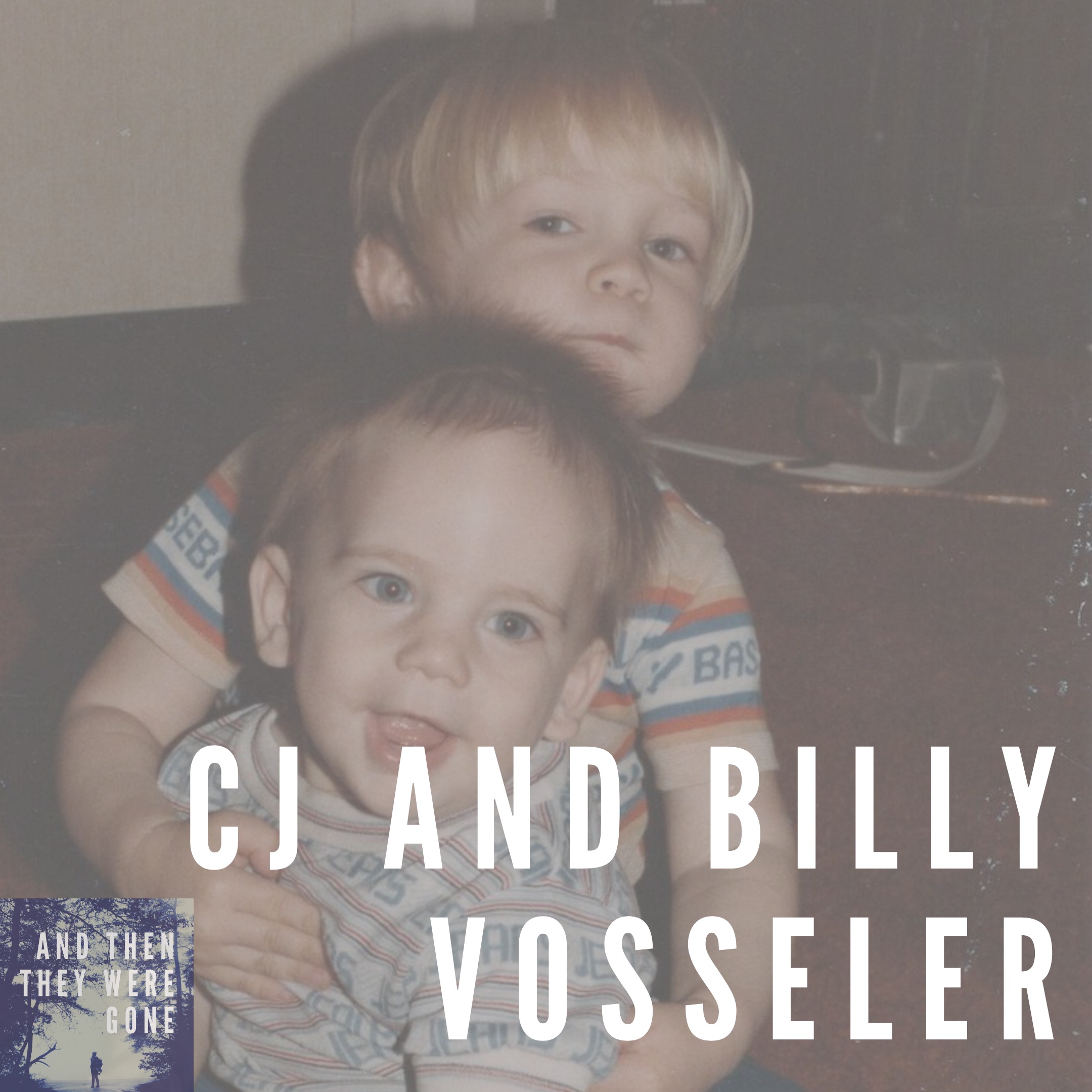 Re-Release: CJ and Billy Vosseler