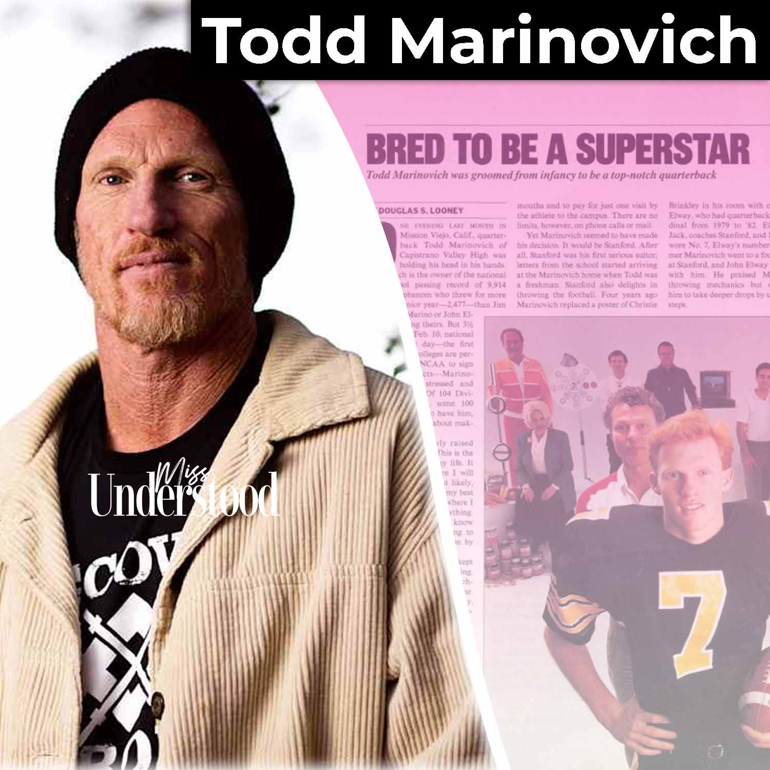 Todd Marinovich: The Man Behind the “Test Tube Athlete” — A Story of Control, Chaos & Healing Todd Marinovich: The Man Behind the “Test Tube Athlete” — A Story of Control, Chaos & Healing
