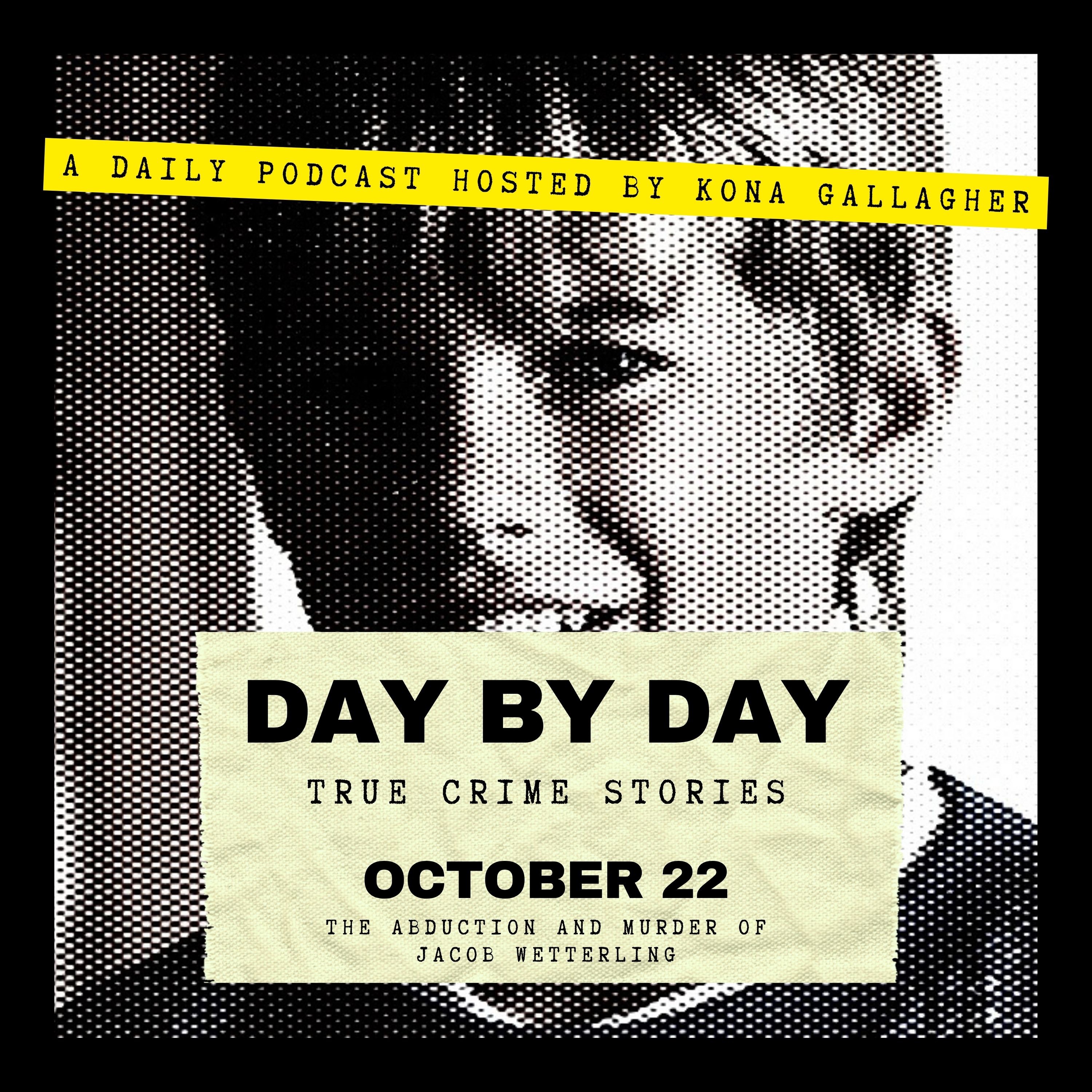 October 22 - The Abduction and Murder of Jacob Wetterling