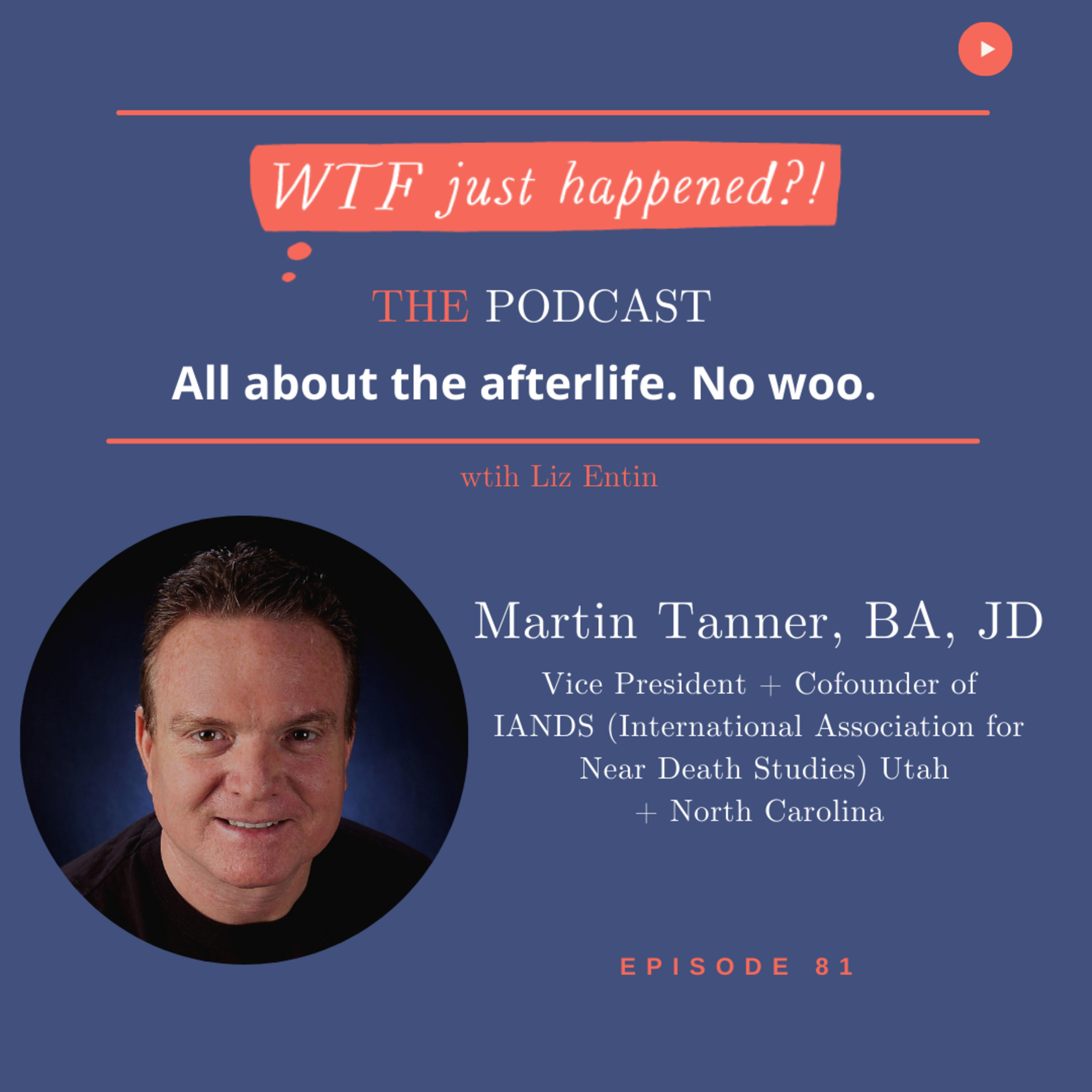 WTF Just Happened?!: All about the afterlife. No woo.