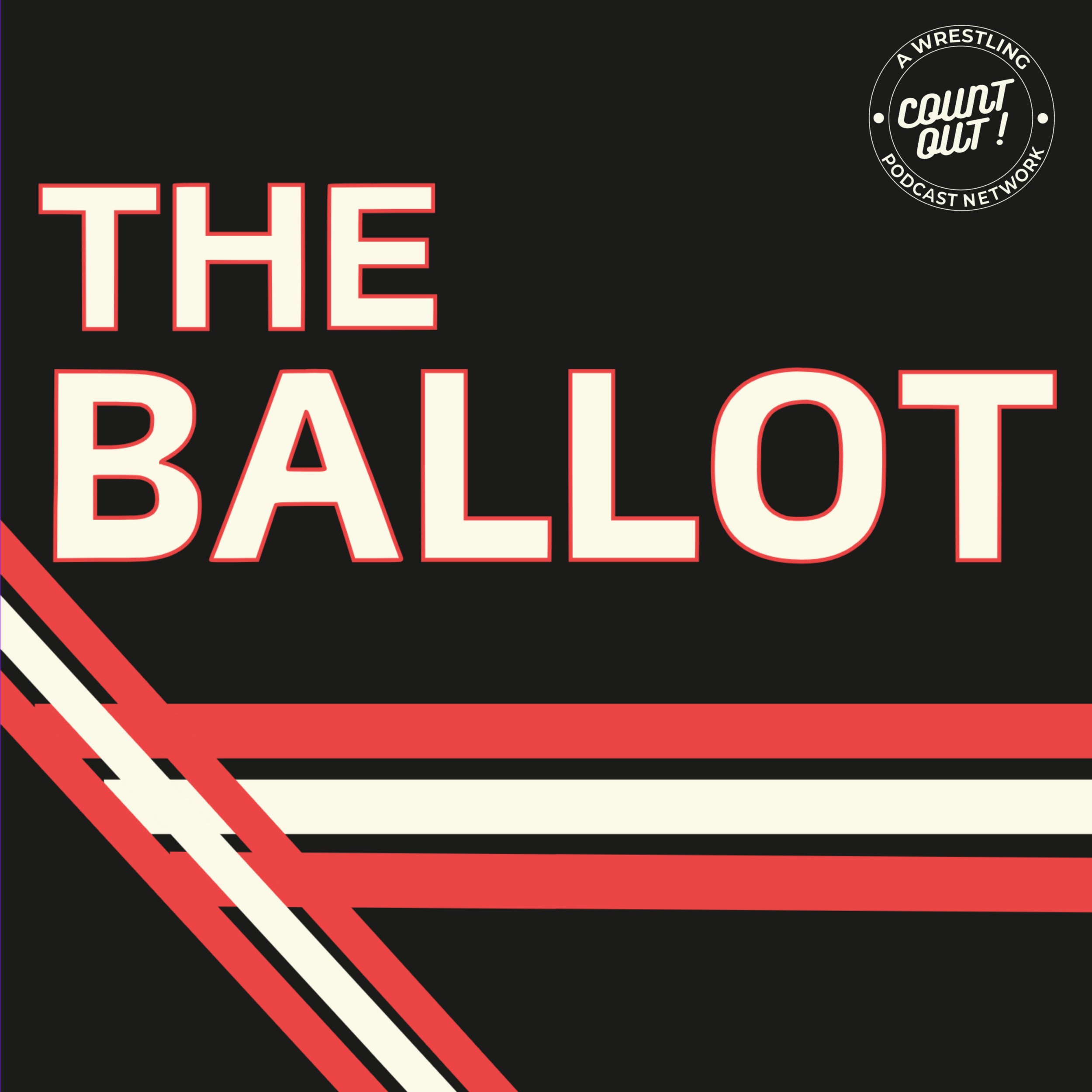 The Ballot: Ryan Struggles with his WON HOF Ballot - Part 1 episode artwork