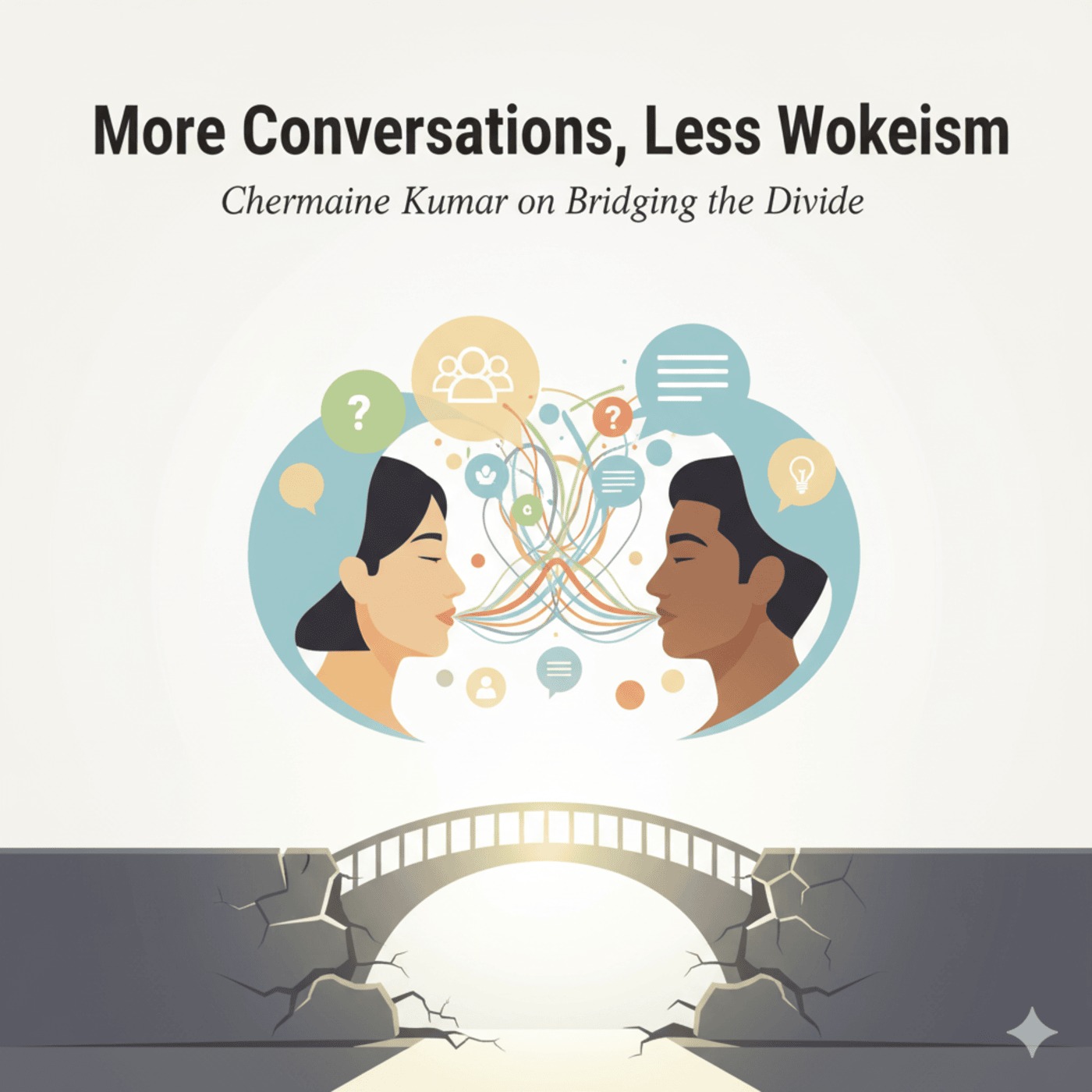 "More Conversations, Less Wokeism": Chermaine Kumar on Bridging the Divide
