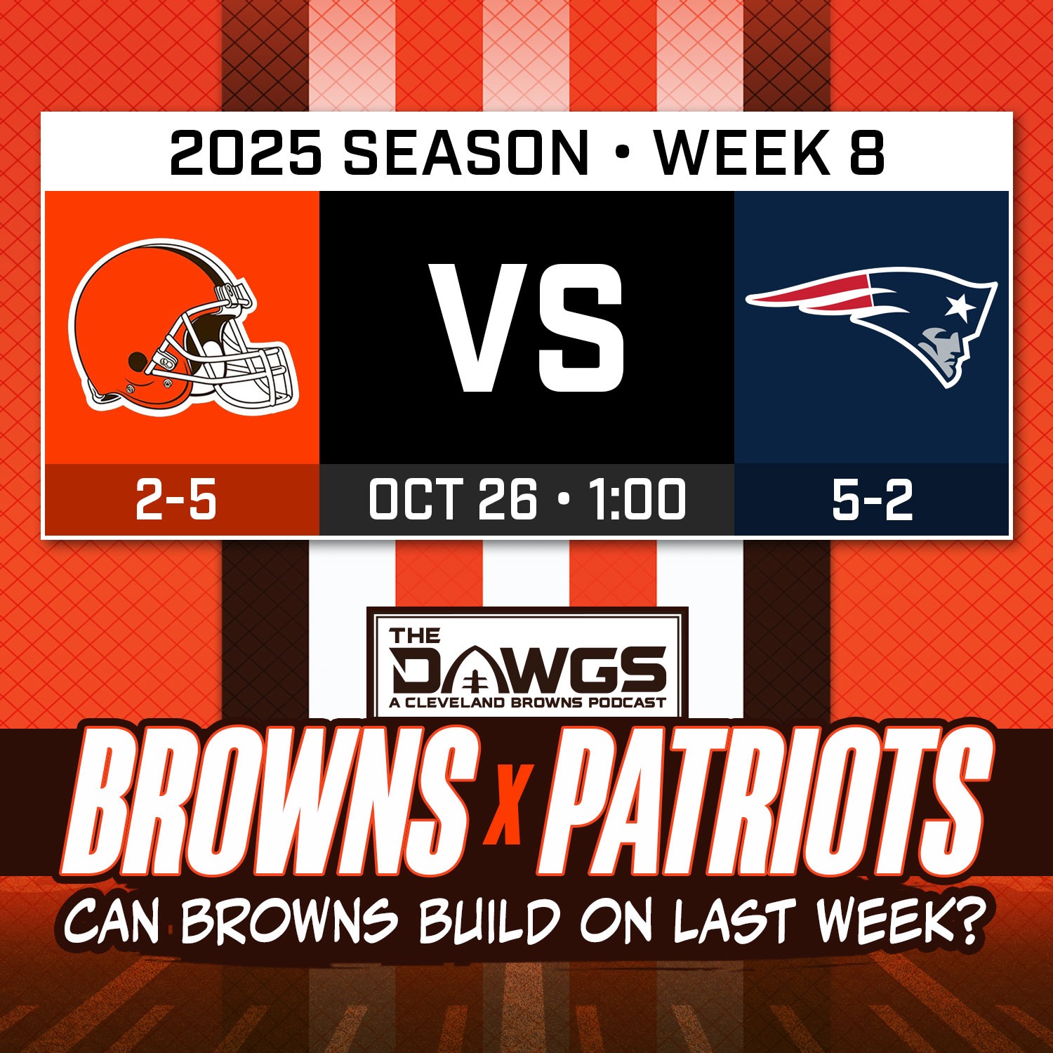 Browns x Patriots: Game Preview - Can the Browns Build on Their BIG Win Last Week? - Cleveland Browns Podcast for 10/23/25