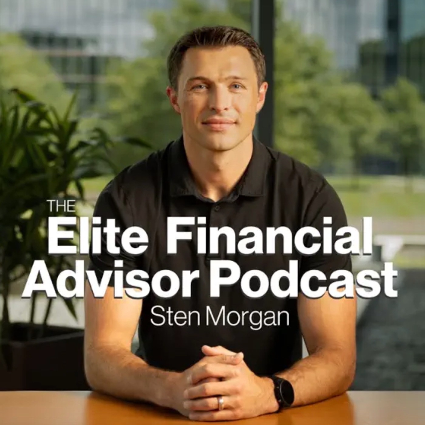 204 Developing Confidence and Charisma to Be a Better Advisor with Don Connelly 204 Developing Confidence and Charisma to Be a Better Advisor with Don Connelly