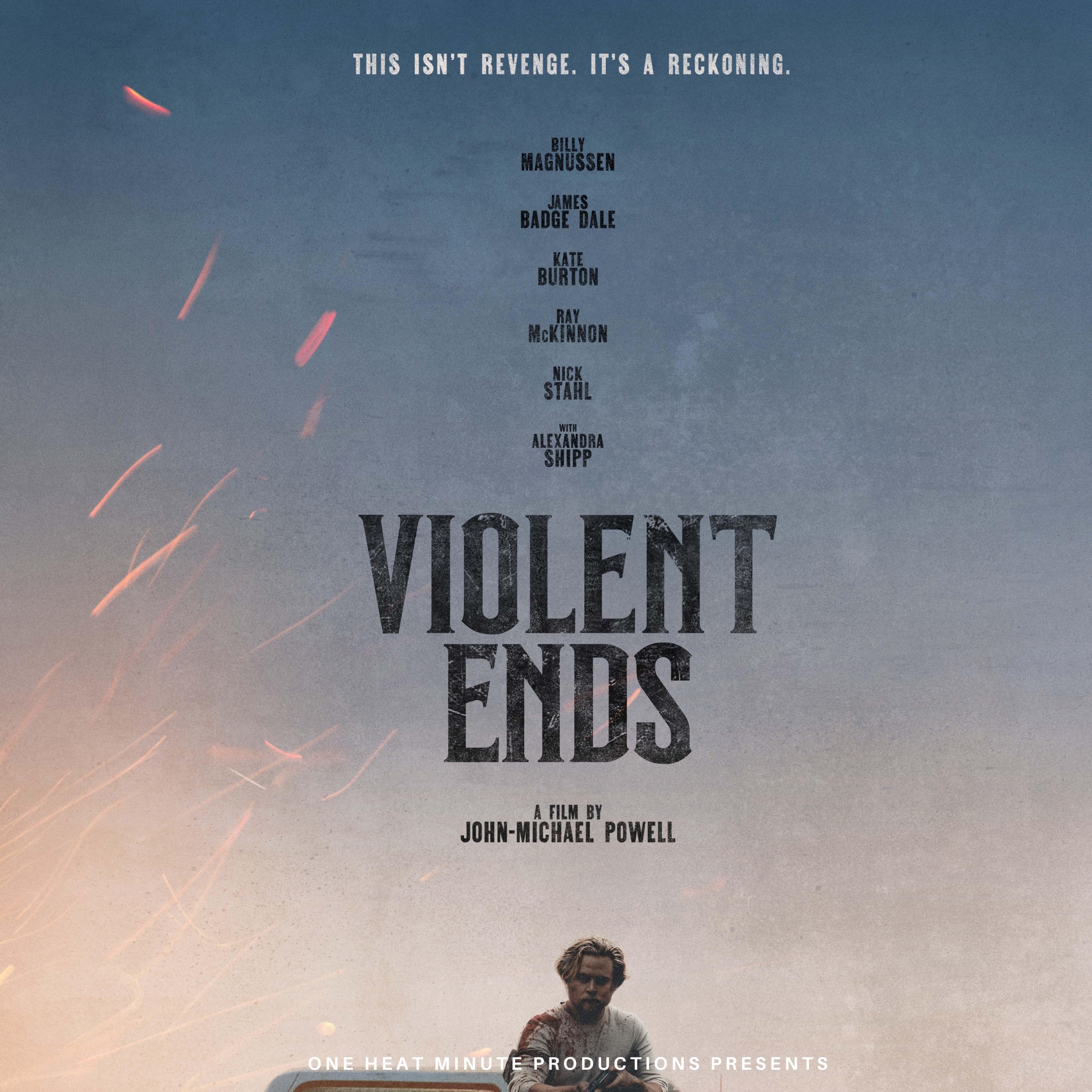 VIOLENT ENDS w/ Writer-Director John-Michael Powell