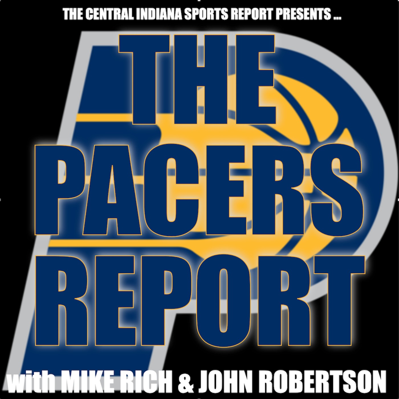 The Pacers Report with Mike Rich & John Robertson (2.69.1) episode artwork