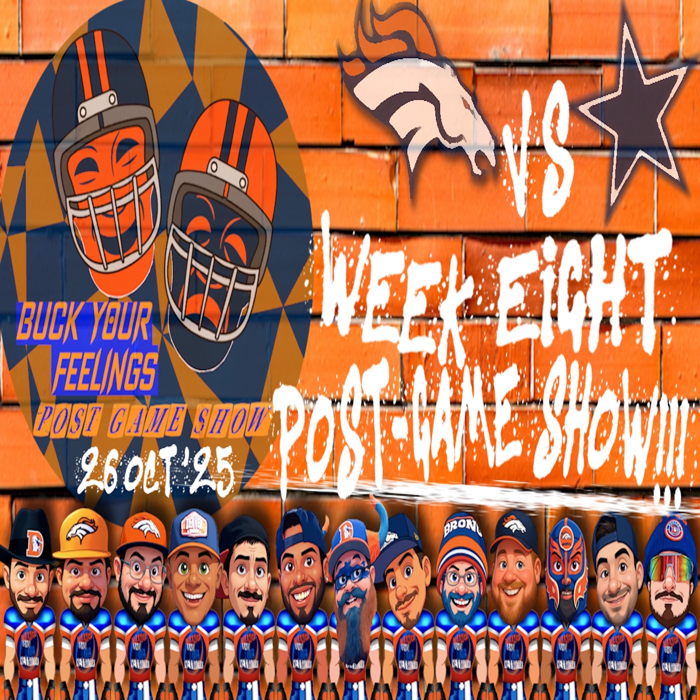 Broncos Vs. Cowboys Week Eight Post-Game Show!!! | BUCK YOUR FEELINGS episode artwork
