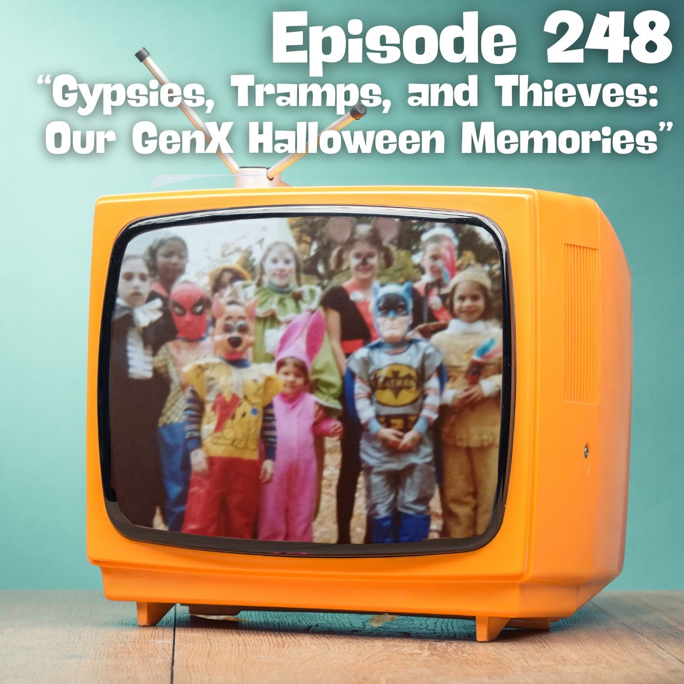 Gypsies, Tramps and Thieves: Our GenX Halloween Memories Gypsies, Tramps and Thieves: Our GenX Halloween Memories