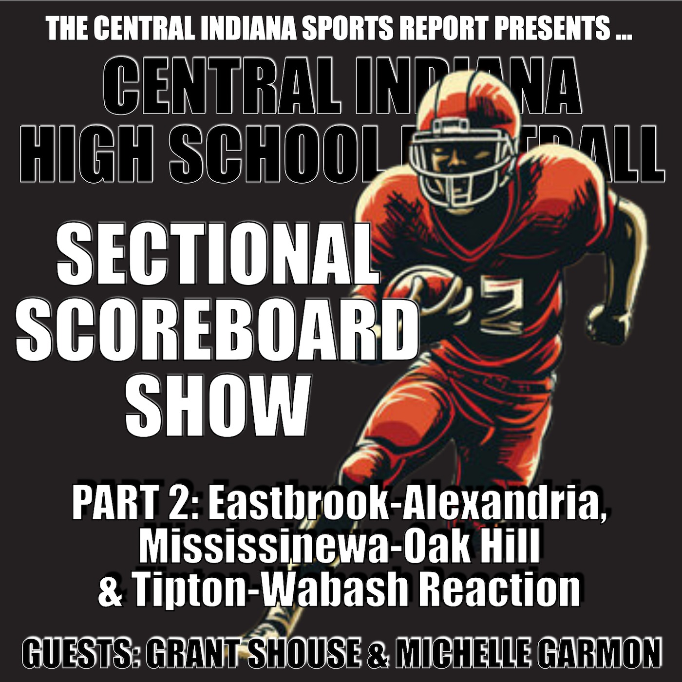 Week 10 HS Football Scoreboard Show, Part 2: Reaction with Grant Shouse & Michelle Garmon (2.67.7.2) episode artwork