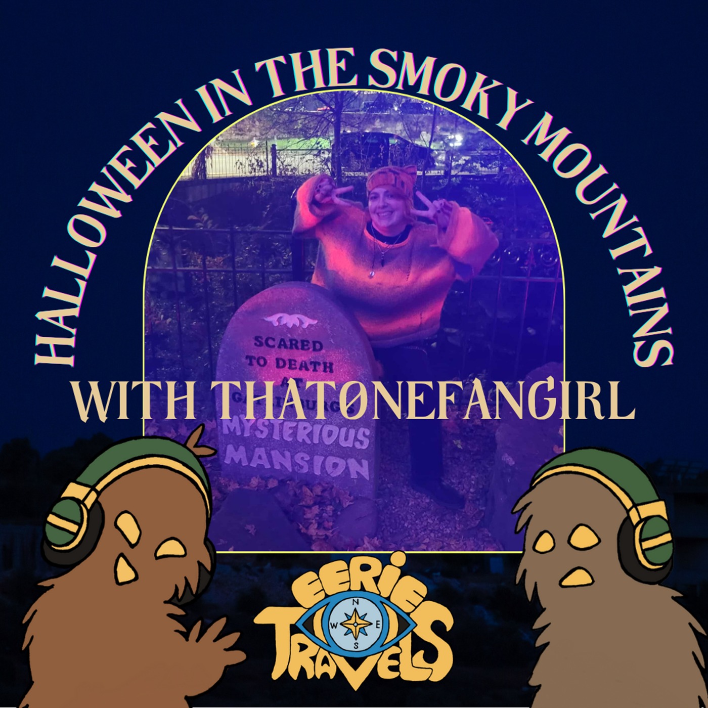 Halloween in the Smoky Mountains with That0neFangirl