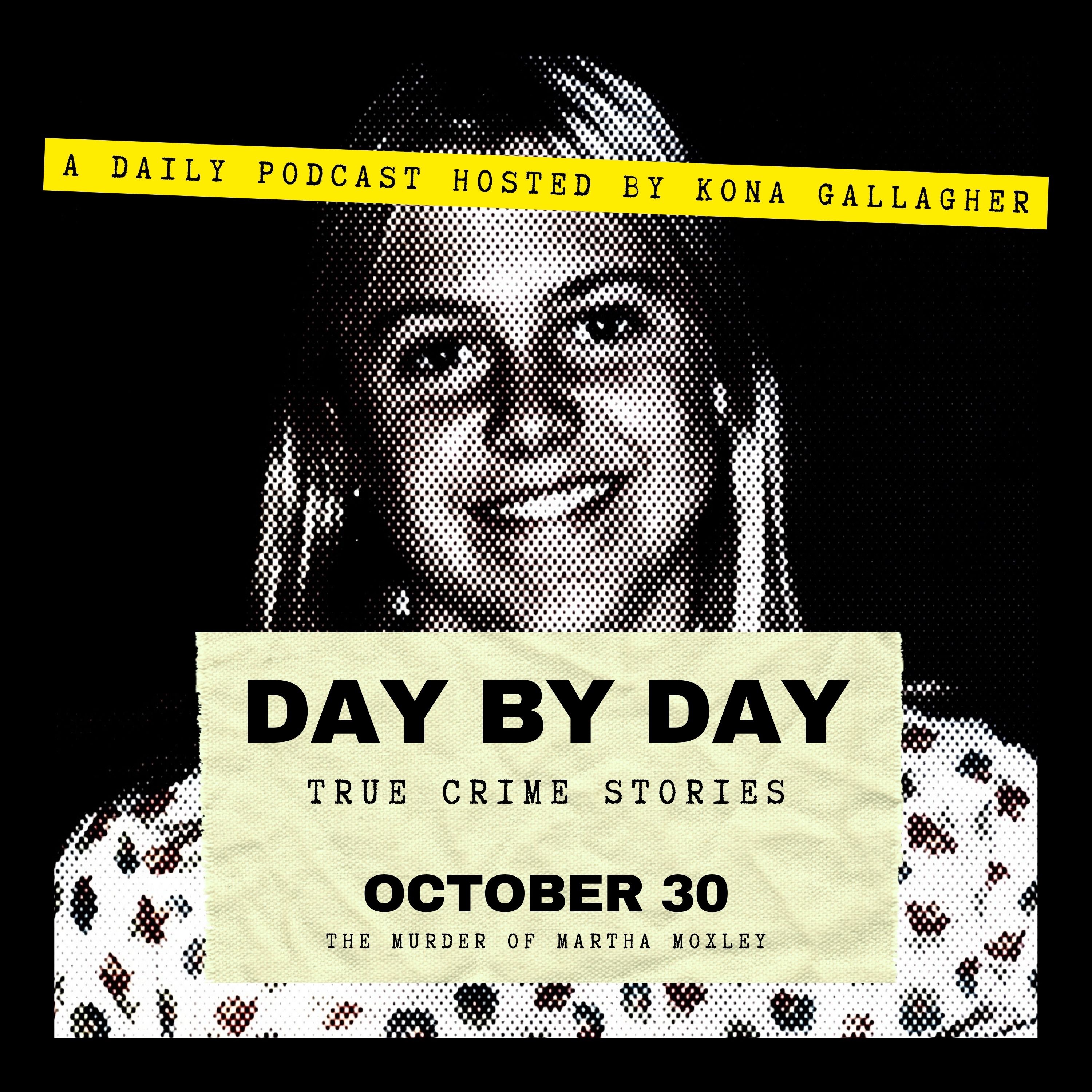 October 30 – The Murder of Martha Moxley