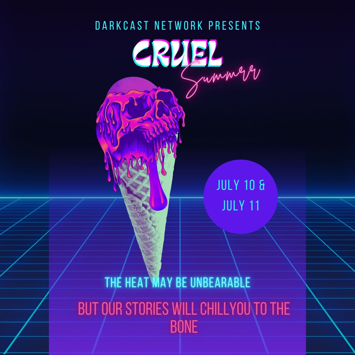 Darkcast Network Presents - Cruel Summer Part One