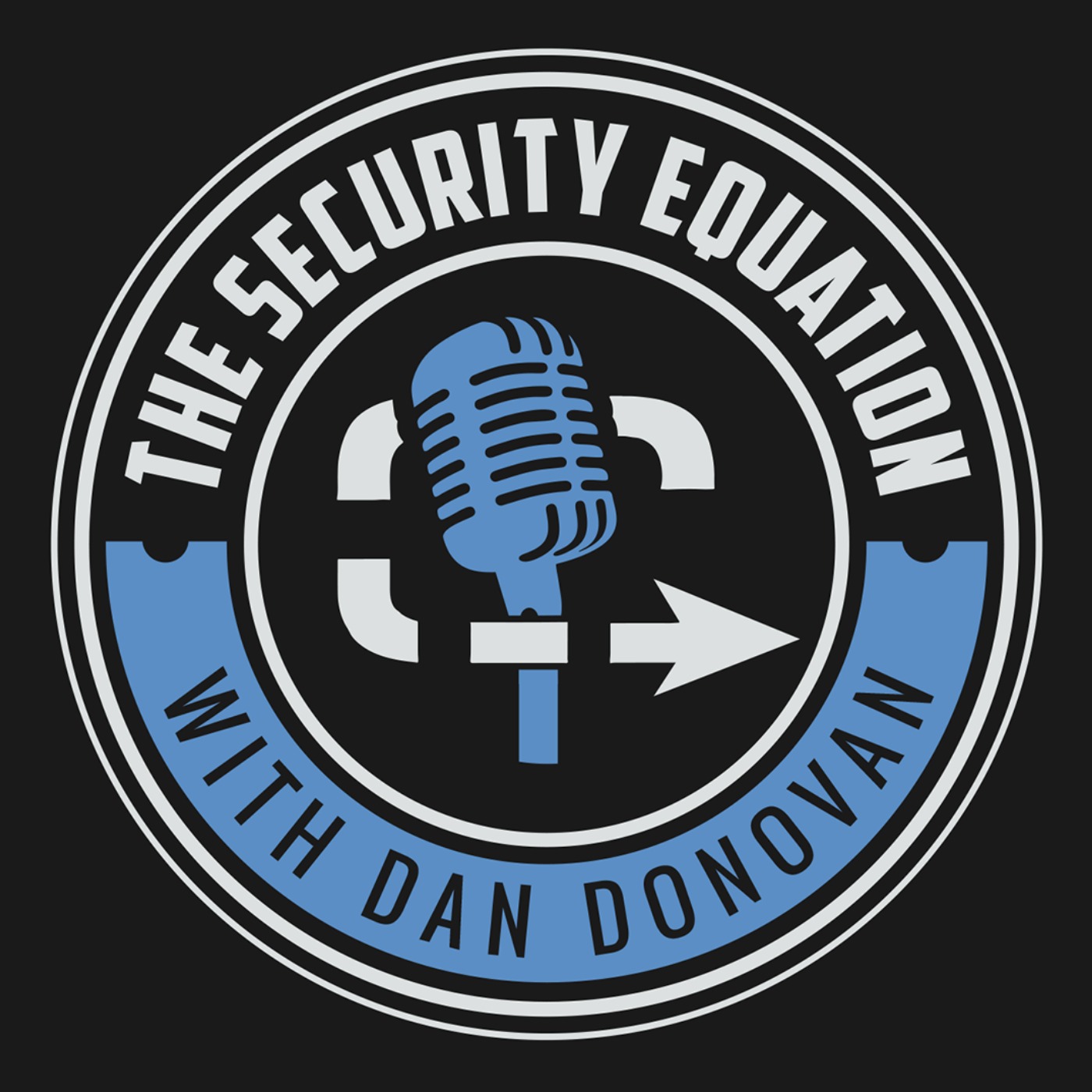 The Security Equation With Dan Donovan