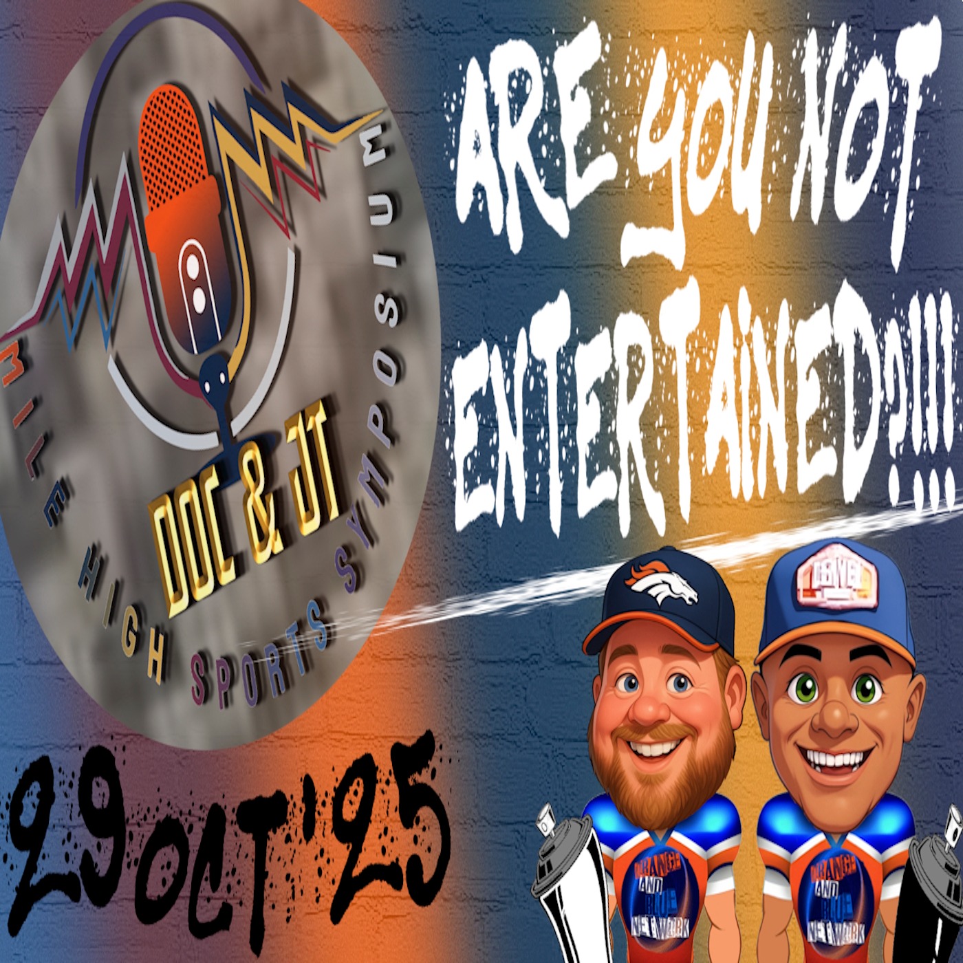 Are You Not Entertained?!!! | MILE HIGH SPORTS SYMPOSIUM episode artwork