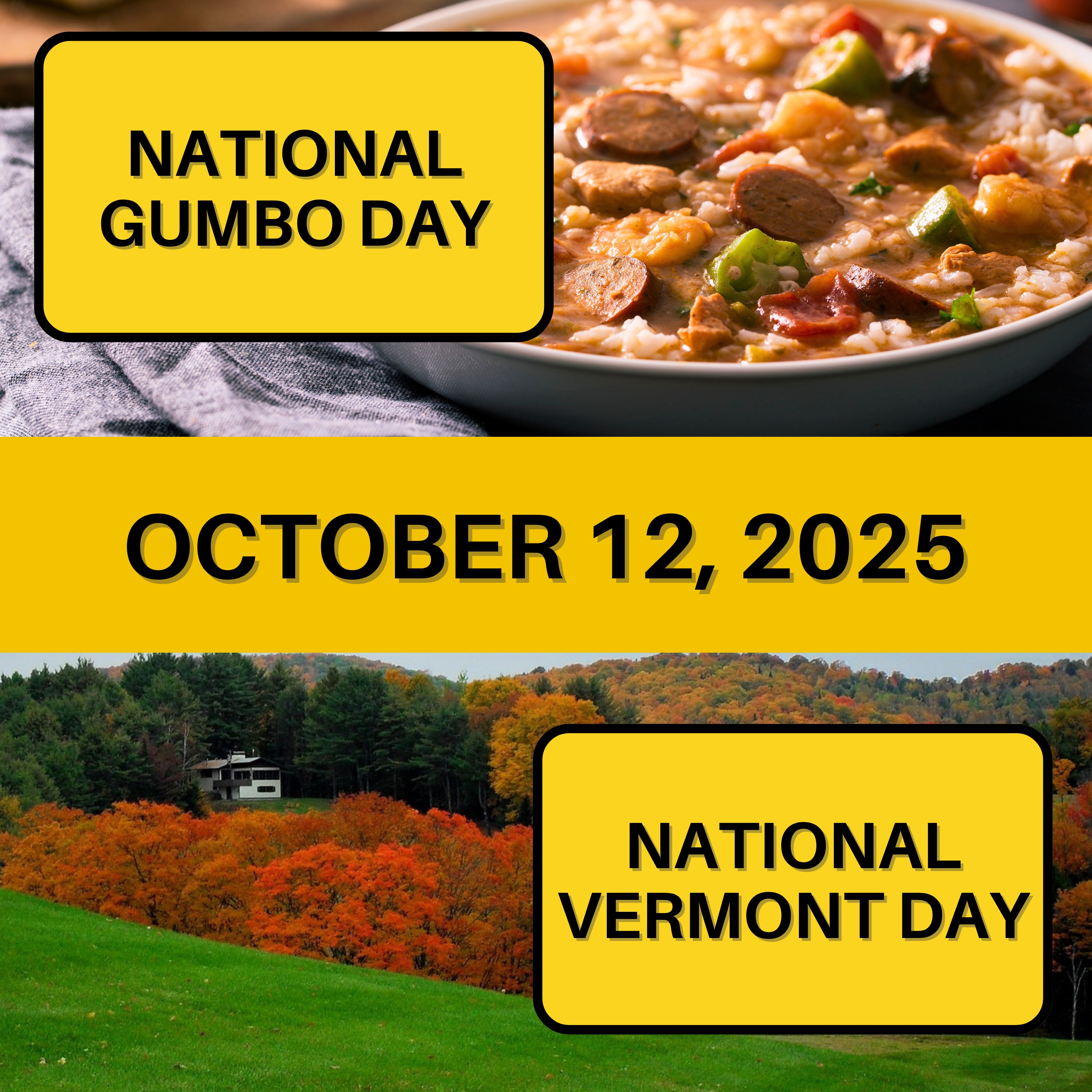 National Gumbo Day & National Vermont Day