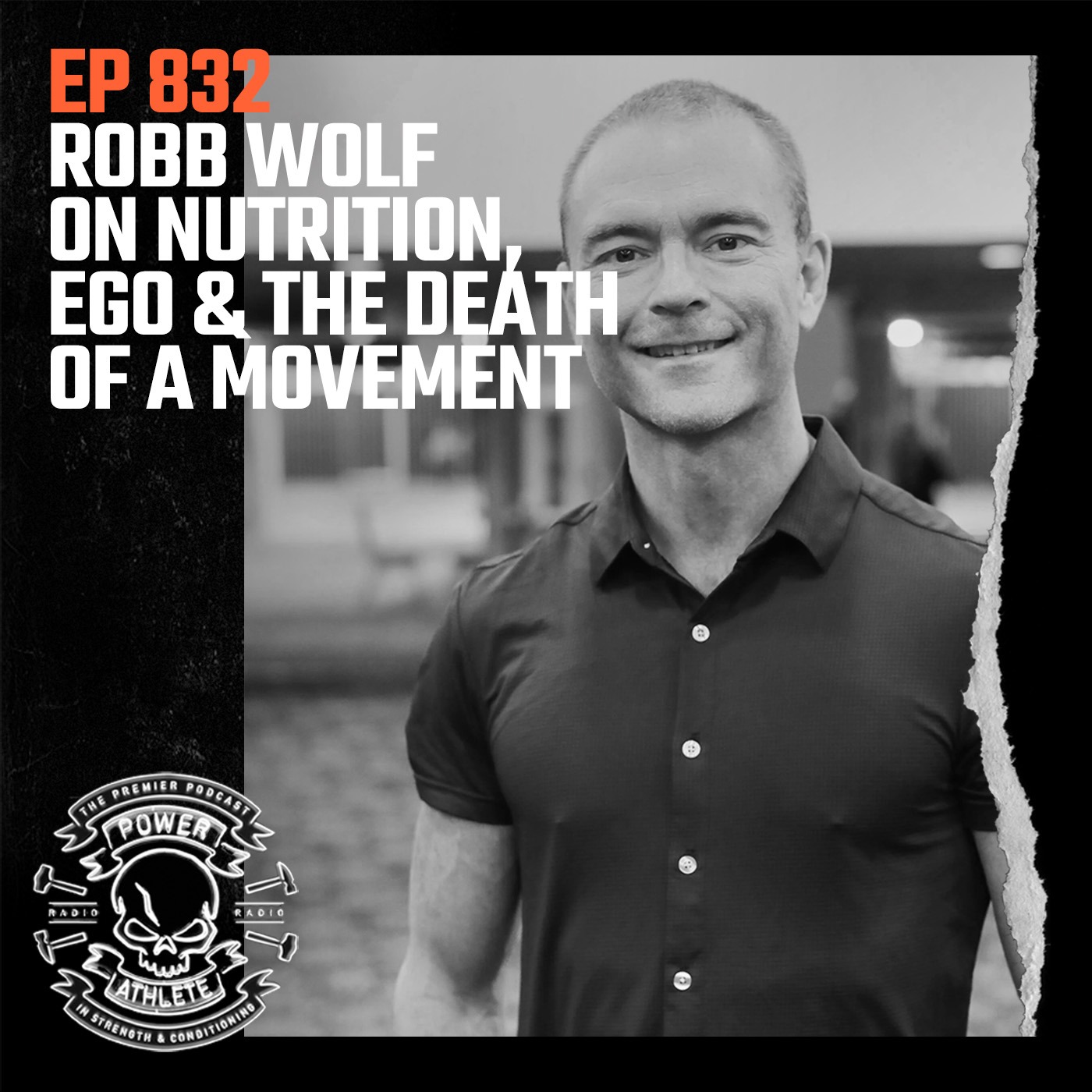 Ep 832: Robb Wolf on Nutrition, Ego & the Death of a Movement