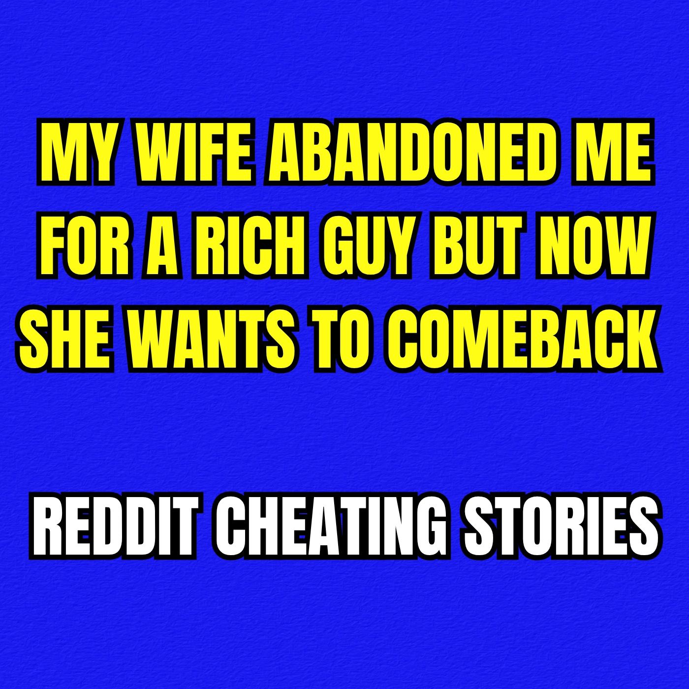 True Cheating Wives and Girlfriends Stories: Best of Reddit Cheating Stories 2025